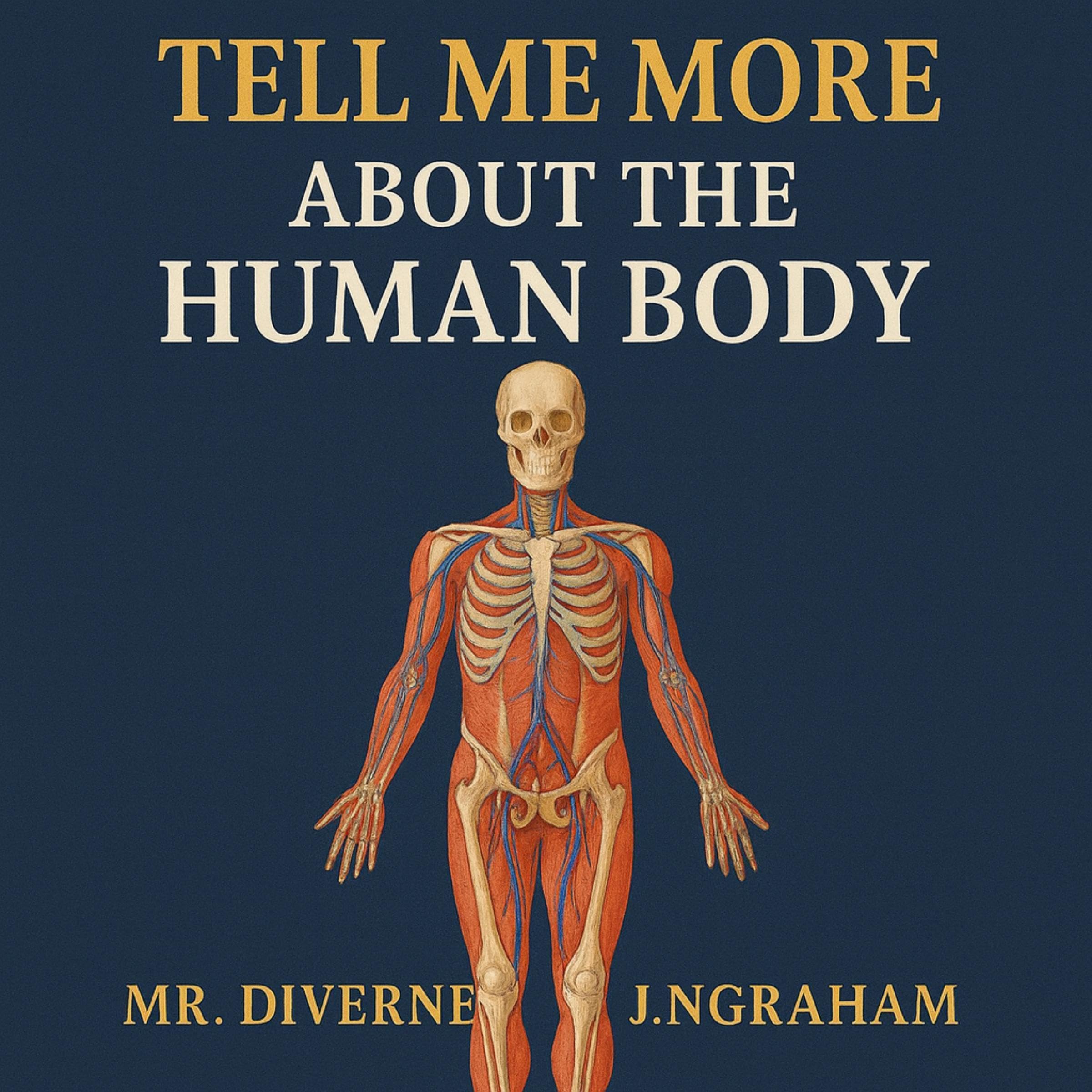 Tell Me More: About the Human Body