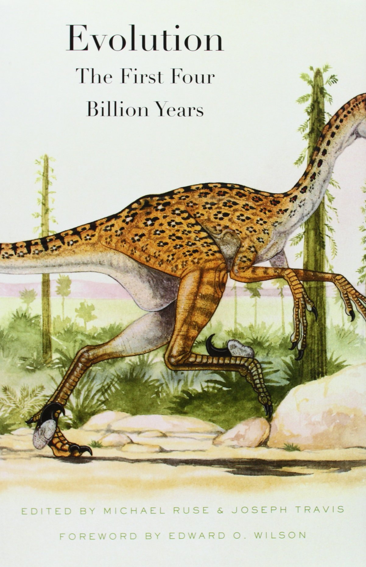Evolution: The First Four Billion Years 1st Edition