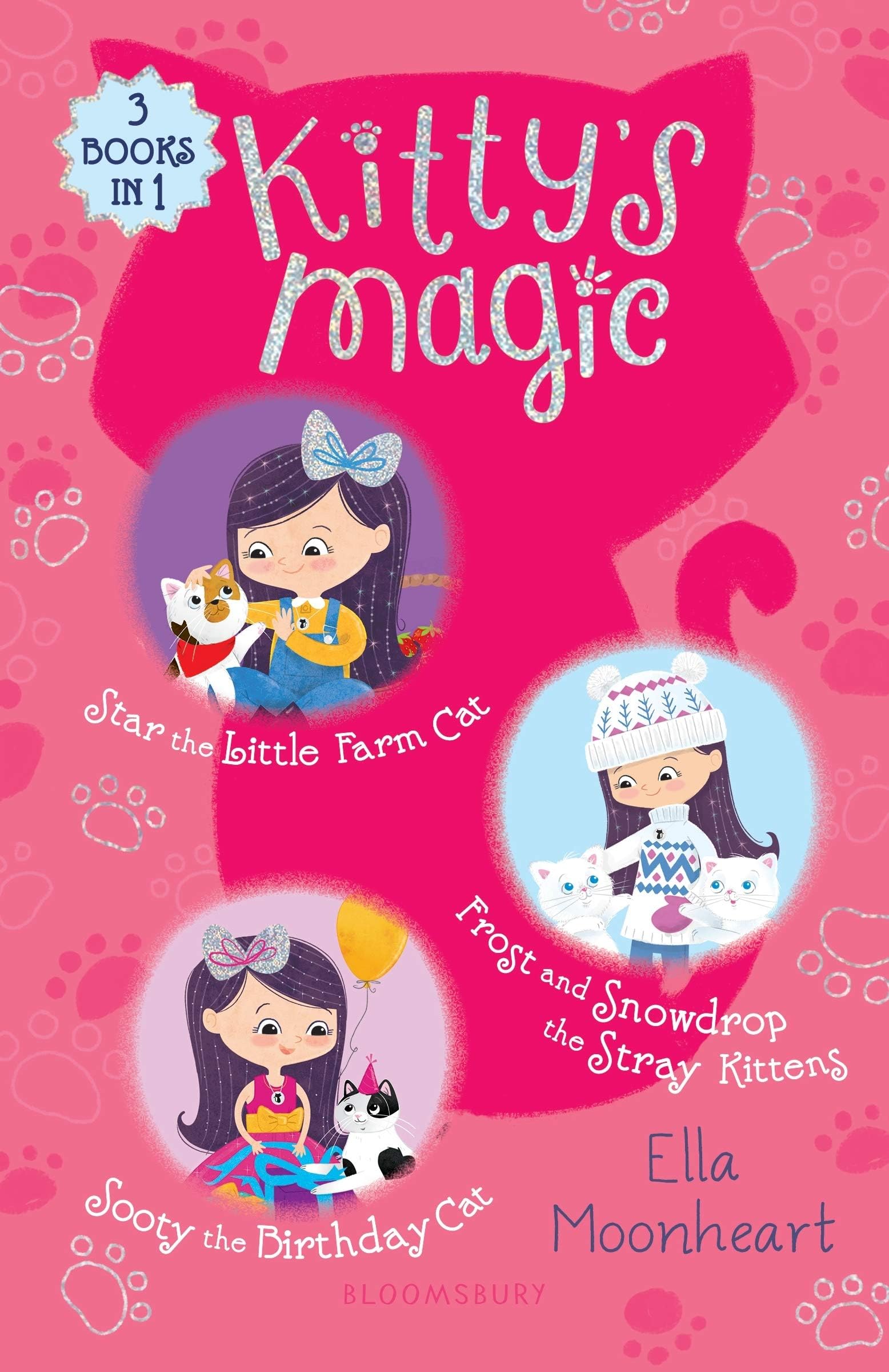 Kitty's Magic Bind-up Books 4-6: Star the Little Farm Cat, Frost and Snowdrop the Stray Kittens, and Sooty the Birthday Cat