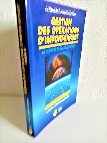 GESTION DES OPERATIONS D IMPORT EXPORT ENONCE