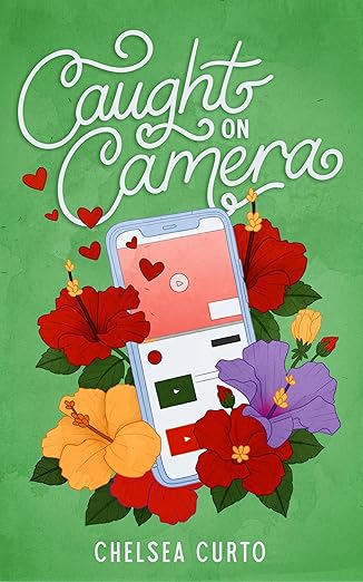 Caught on Camera: A Spicy Fake Dating Romance