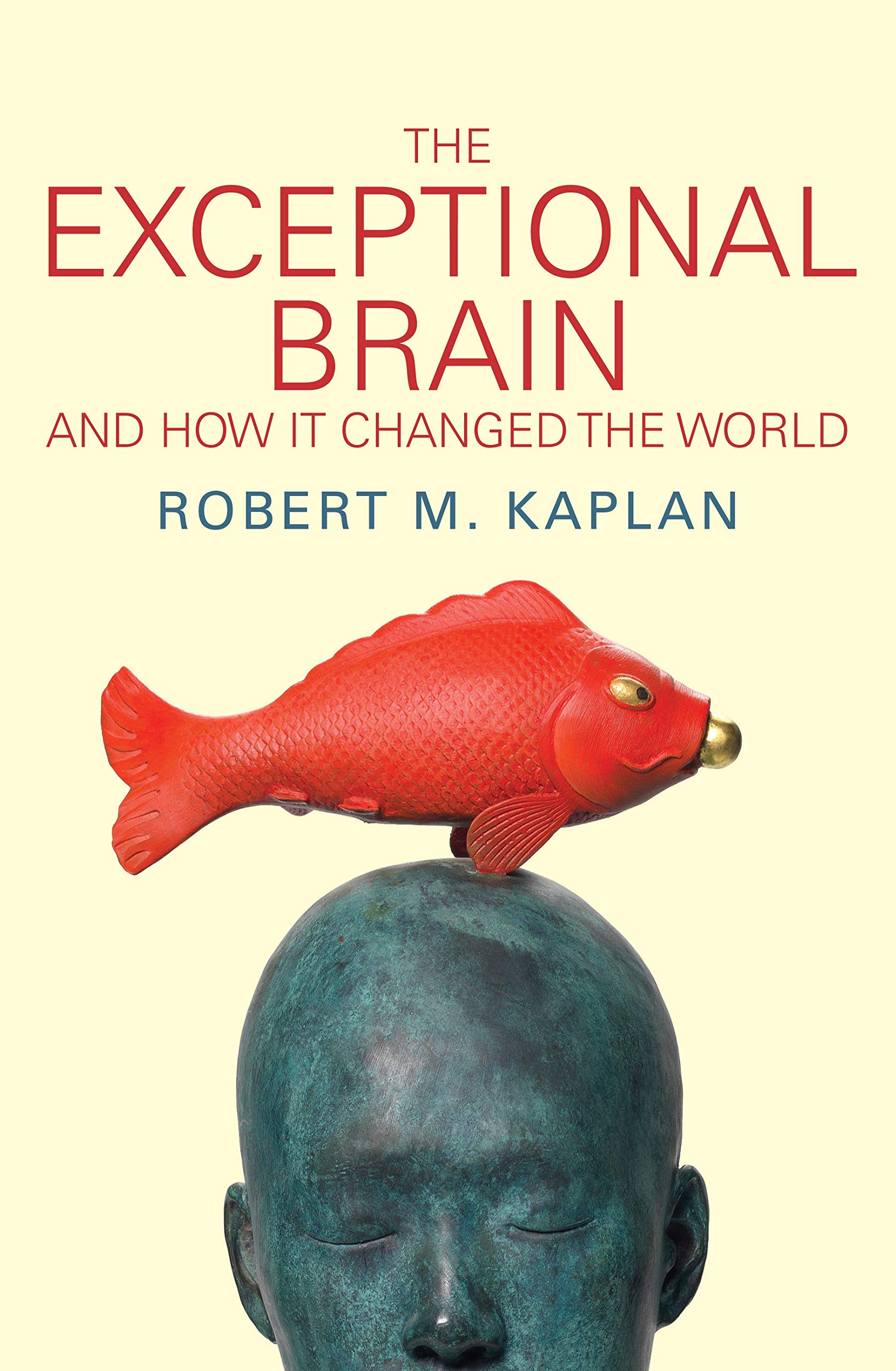 Buy The Exceptional Brain: And how it changed the world — BookShops.in