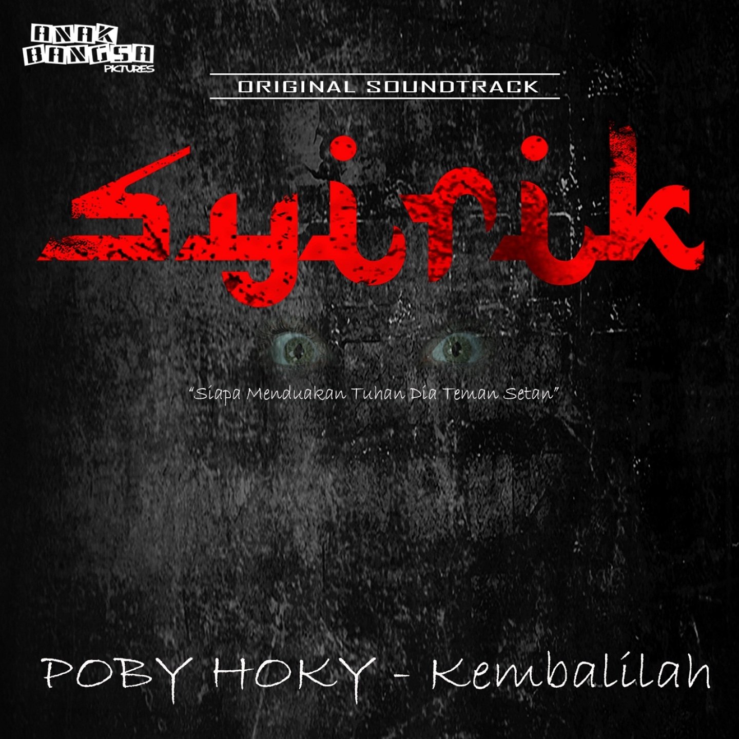 Kembalilah (From "Siapa Menduakan Tuhan, Dia Teman Setan")