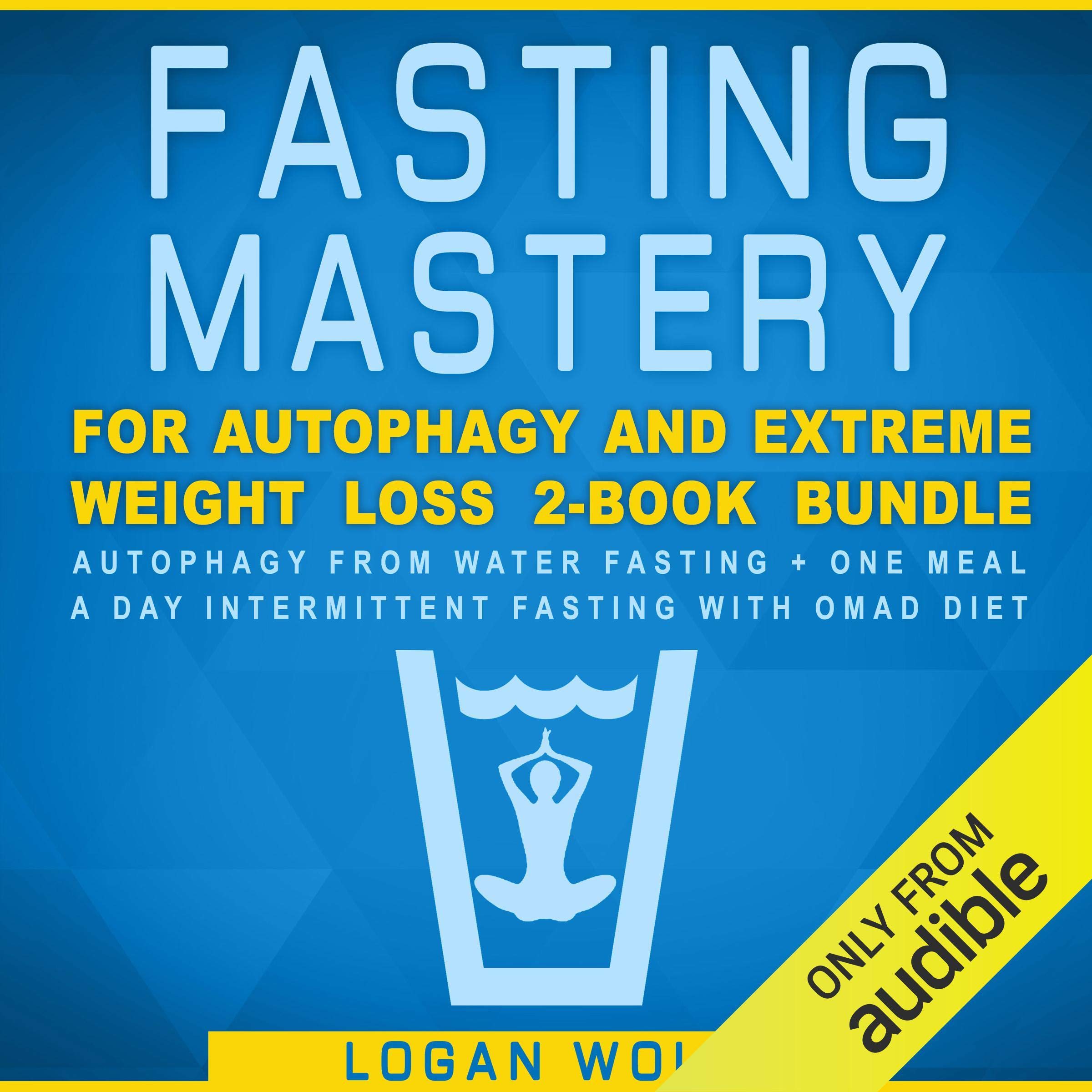 Fasting Mastery for Autophagy and Extreme Weight Loss 2-Book Bundle