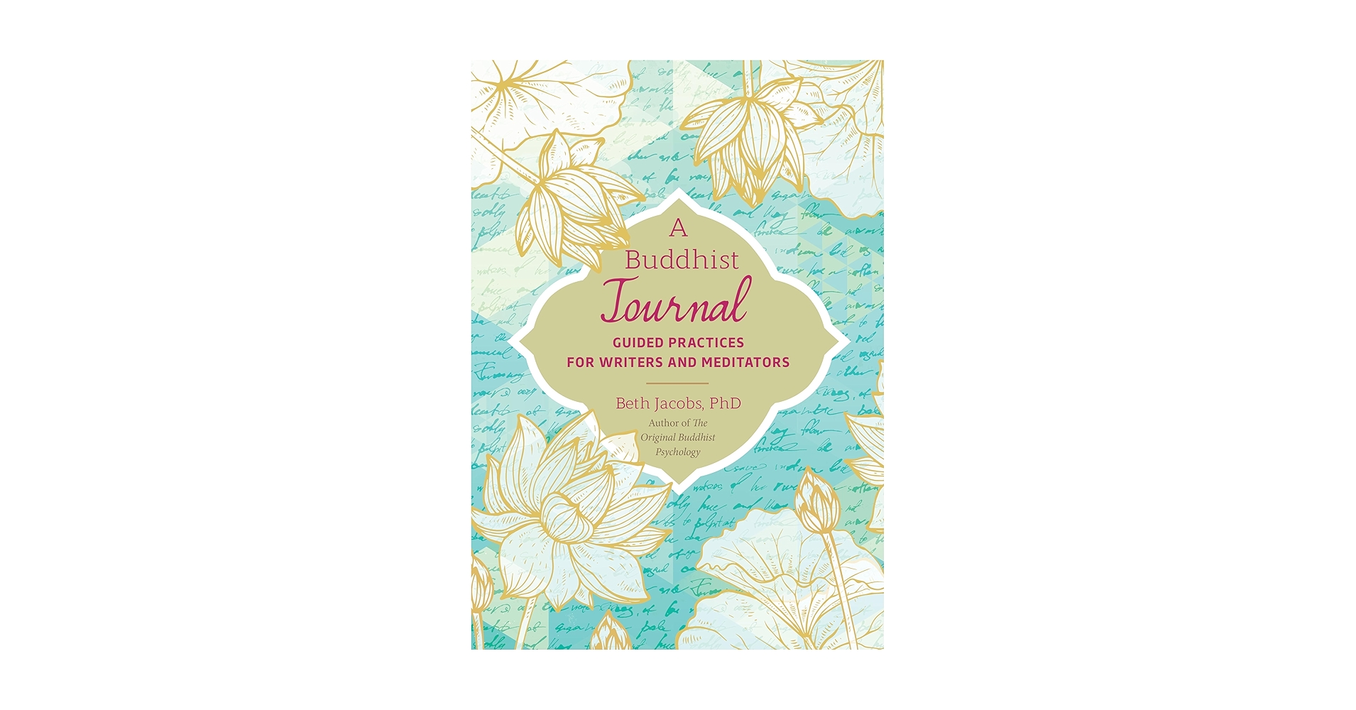 Amazon.com: A Buddhist Journal: Guided Practices for Writers