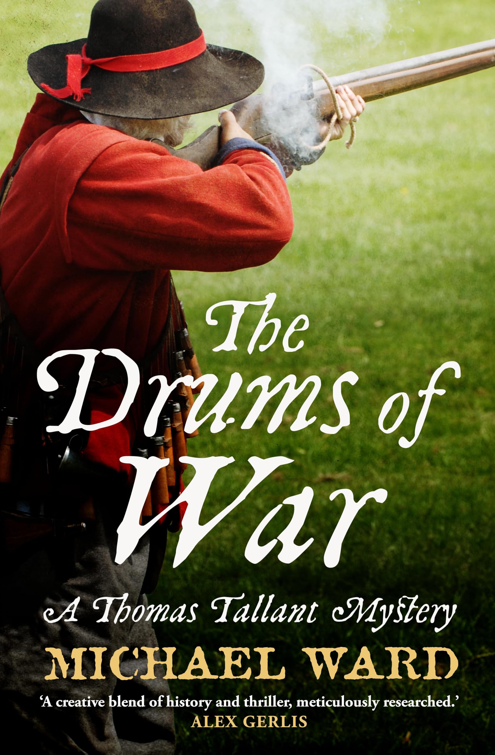 The Drums of War (The Thomas Tallant Mysteries Book 3)