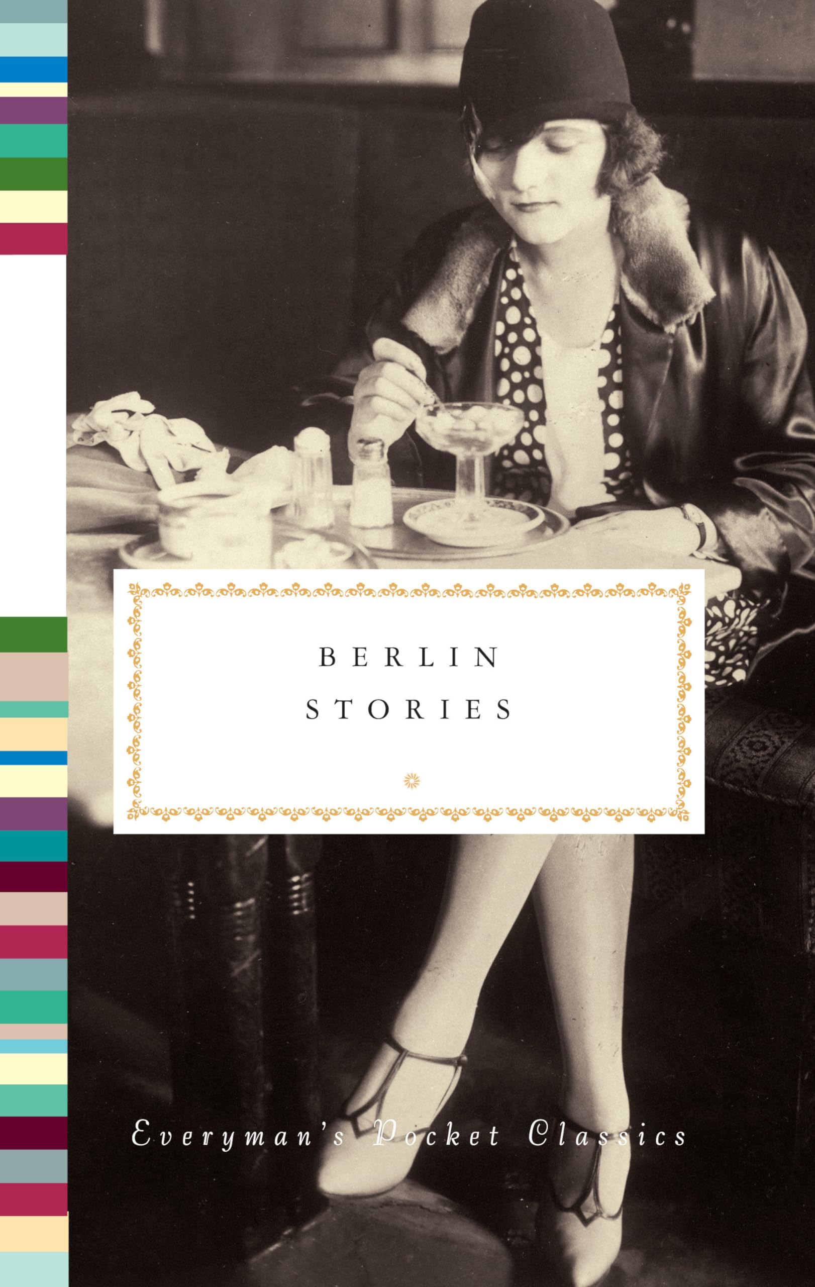 Berlin Stories: Everyman's Pocket Classics (Everyman's Library Pocket Classics Series)