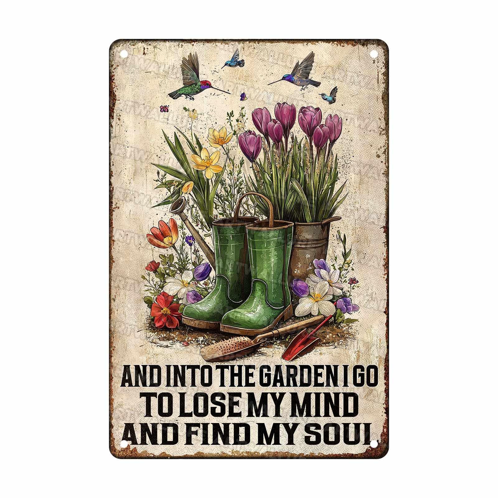 Garden Vintage Tin Sign And Into The Garden I Go To Lose My Mind And Find My Soul Metal Tin Sign for Outdoor Flowers Decor Gardening Yard Art 8x12Inch