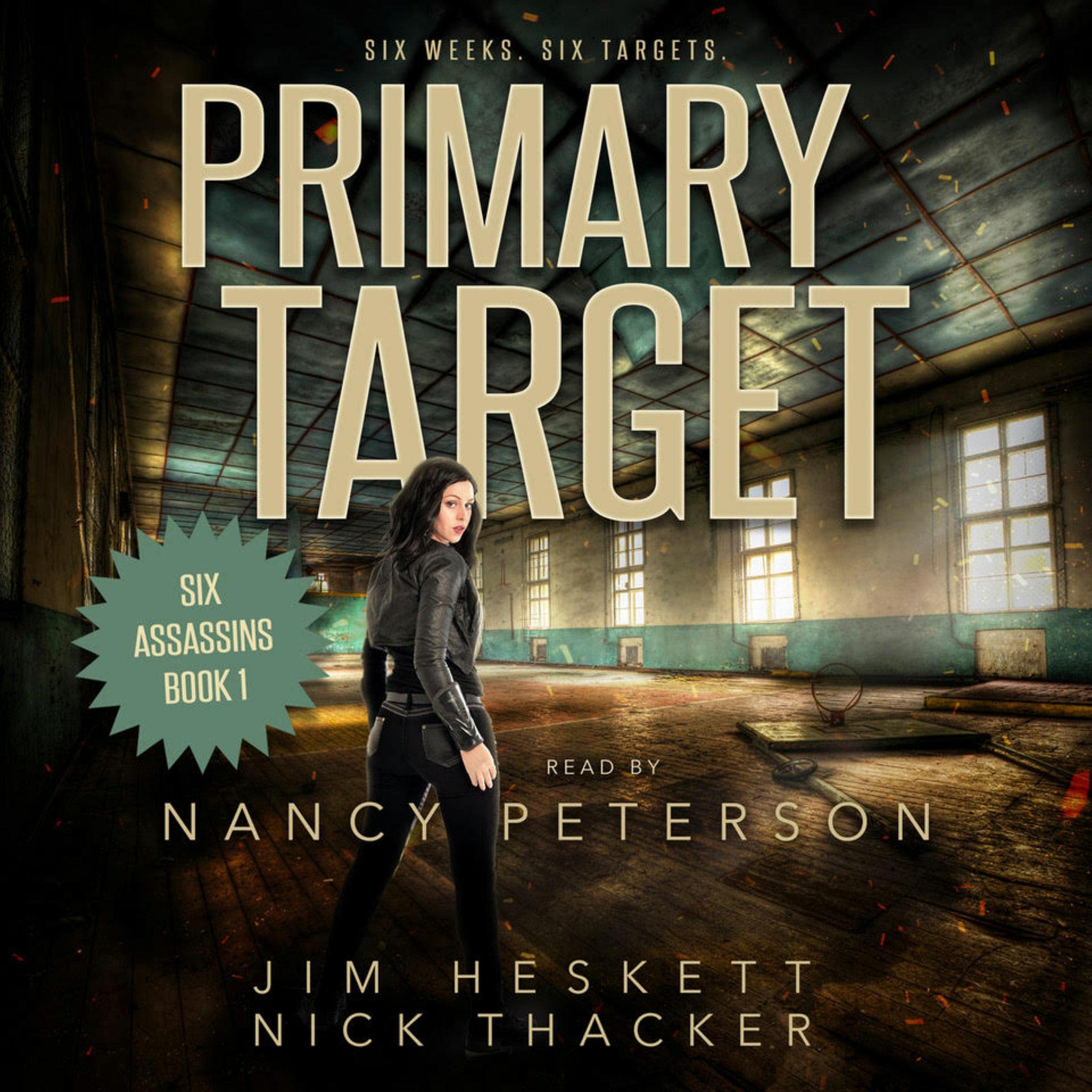Primary Target: Six Assassins, Book 1