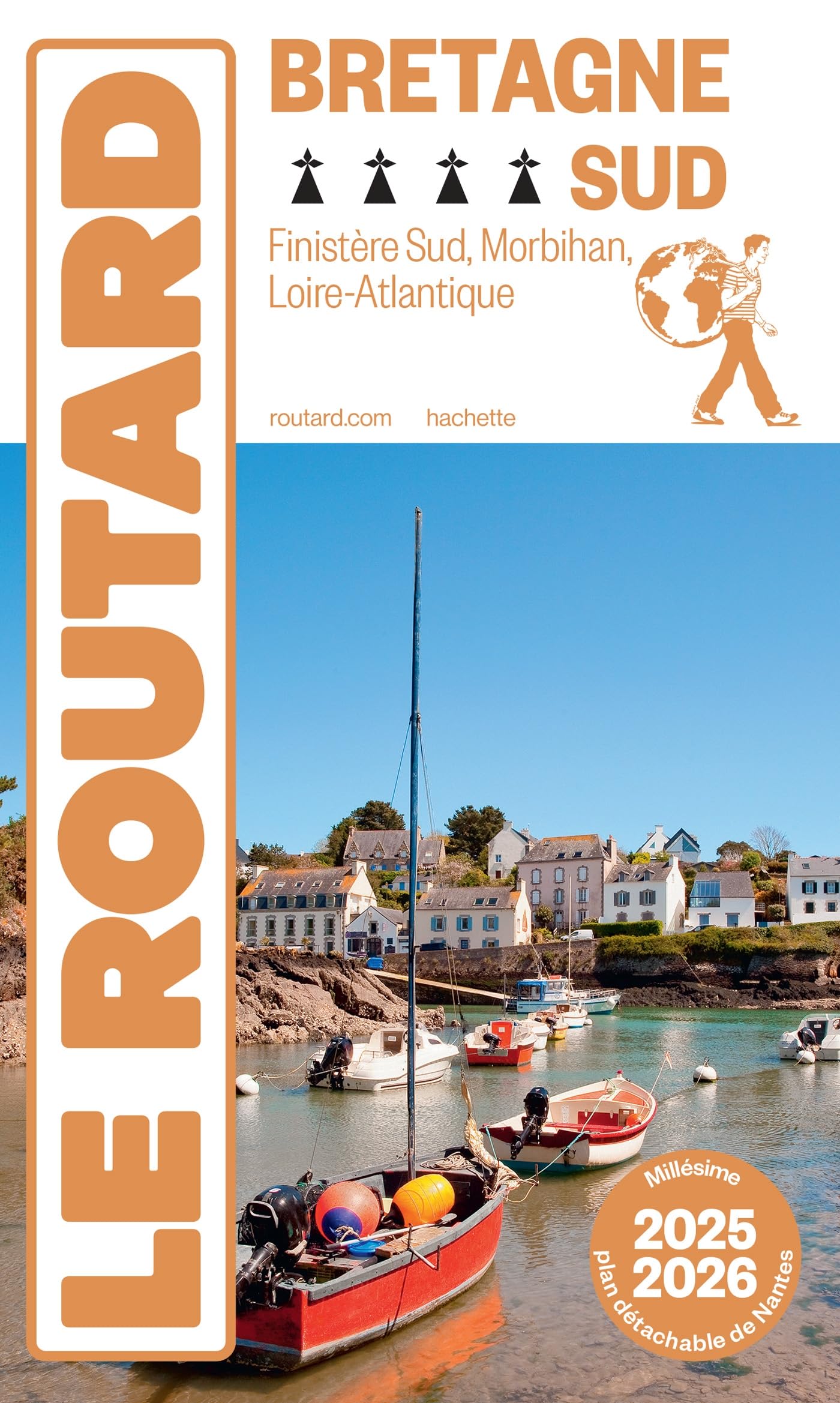 Guide du Routard Bretagne Sud 2025/26: Finistère Sud, Morbihan, Loire-Atlantique