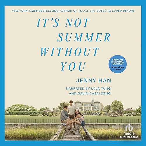 It’s Not Summer Without You: Summer I Turned Pretty, Book 2