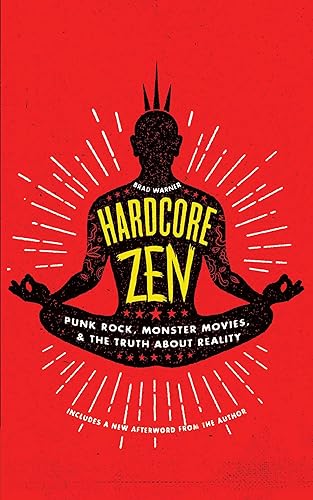 Hardcore Zen Punk Rock, Monster Movies and the Truth About Reality