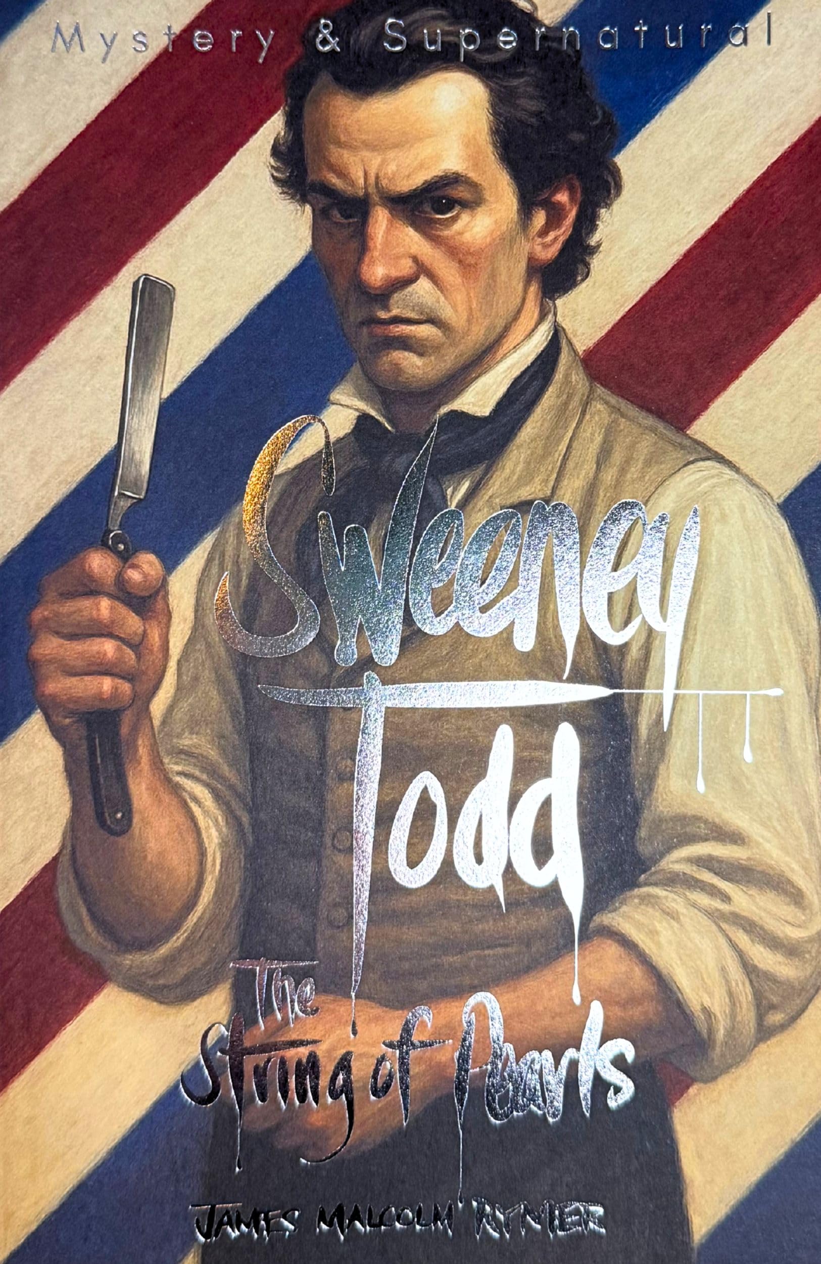 Sweeney Todd: The String of Pearls (Tales of Mystery & The Supernatural)