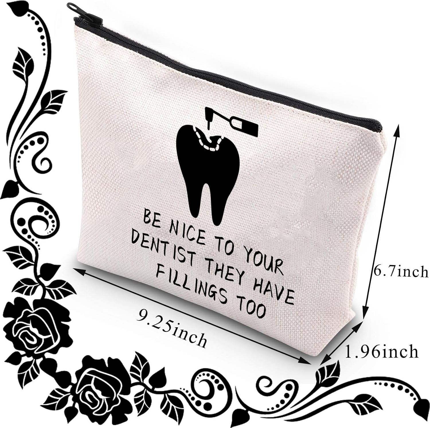 Funny Dentist Gift Dental Makeup Bag for Dental Hygienist Dental Assistant Gift Be Nice to Your Dentist They Have Fillings Too Zipper Pouch (Dentist Have Filling) - Image 3