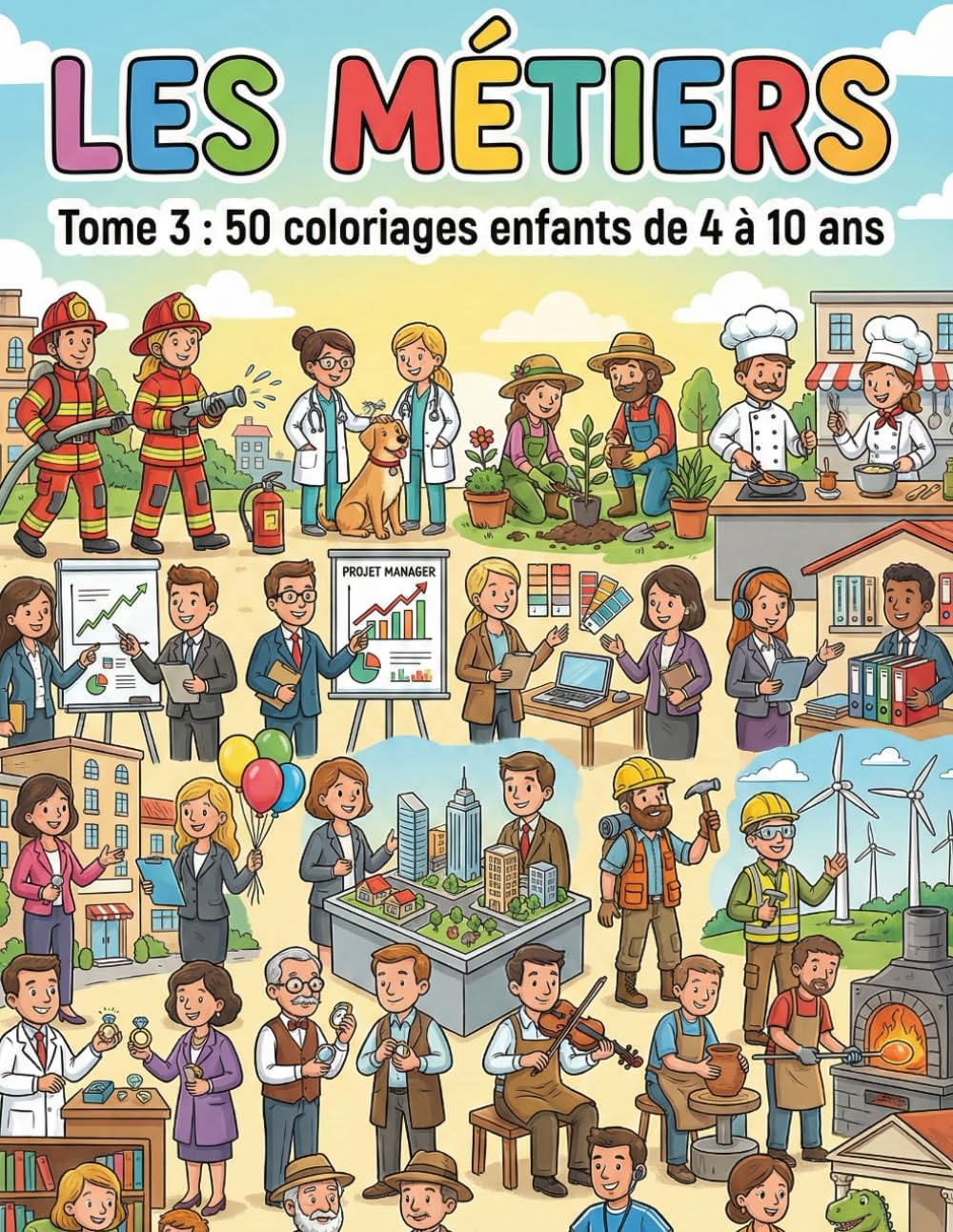 LES MÉTIERS: Tome 3 : 50 coloriages enfants 4 à 10 ans