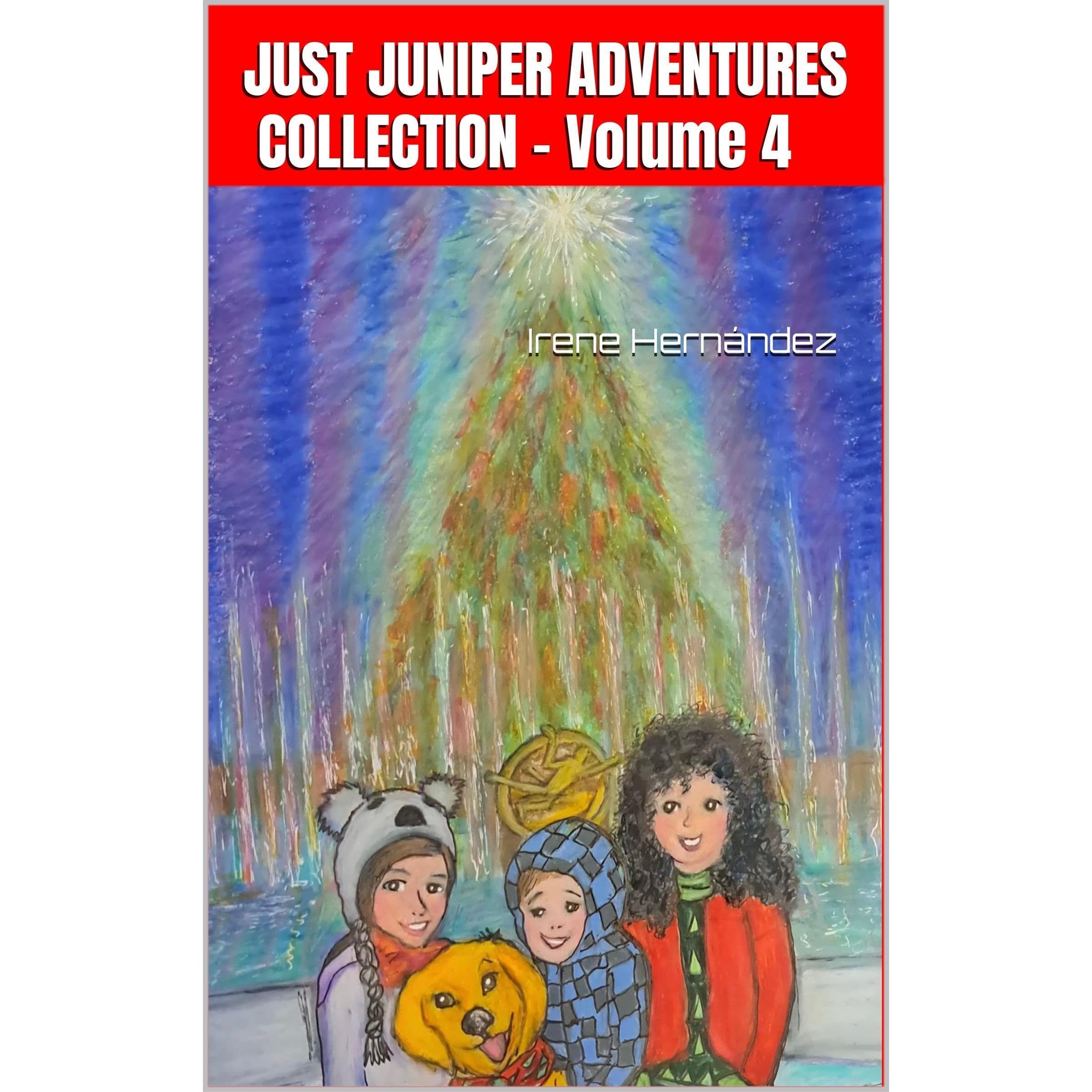JUST JUNIPER ADVENTURES COLLECTION - Volume 4