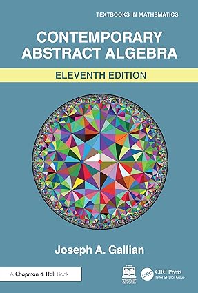 Contemporary Abstract Algebra , 11th Edition-finelybook