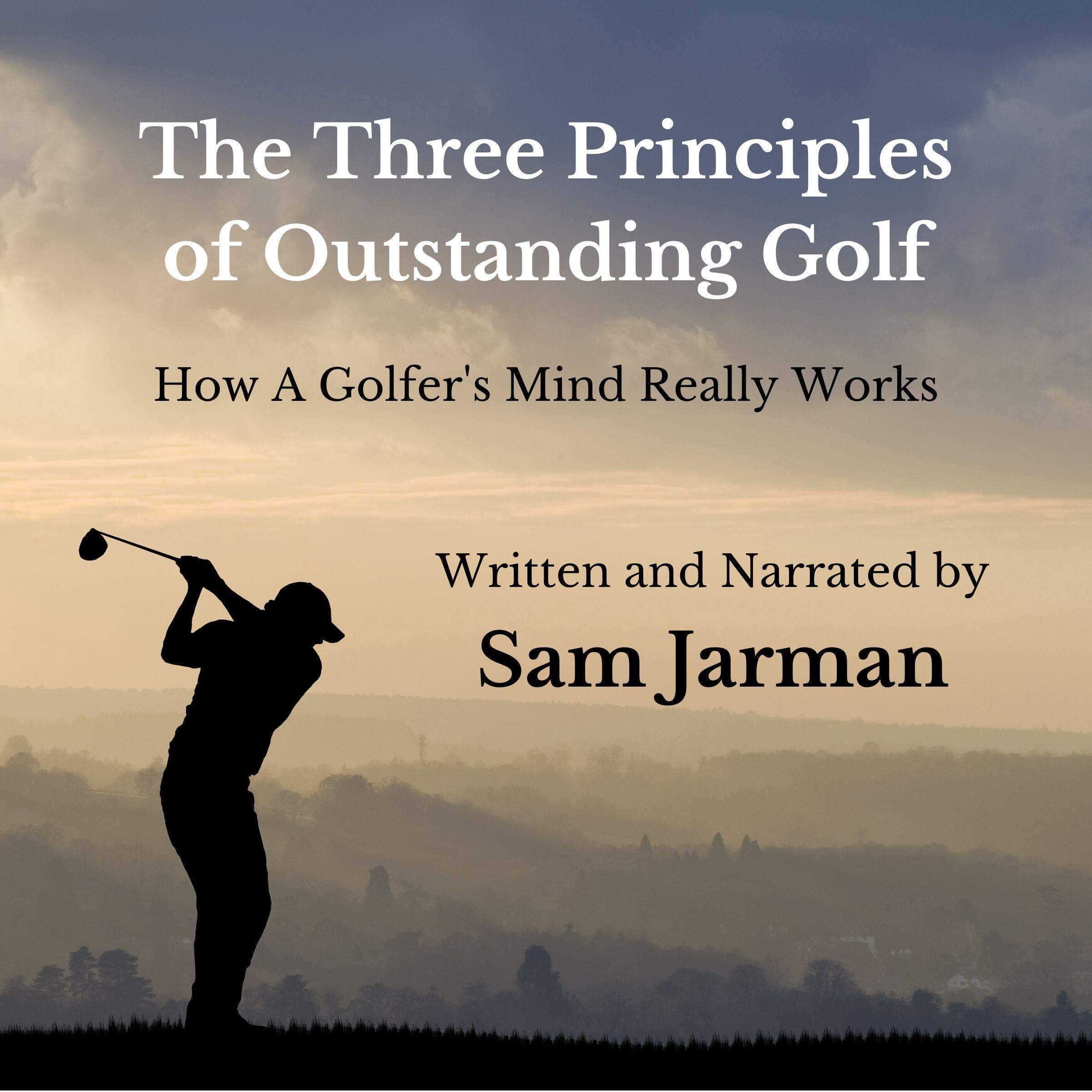 Cover art for The Three Principles of Outstanding Golf