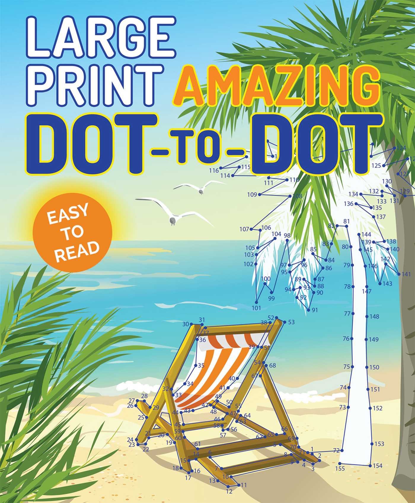 Large Print Amazing Dot-to-Dot (Large Print Puzzle Books) Paperback – Large Print, August 7, 2018