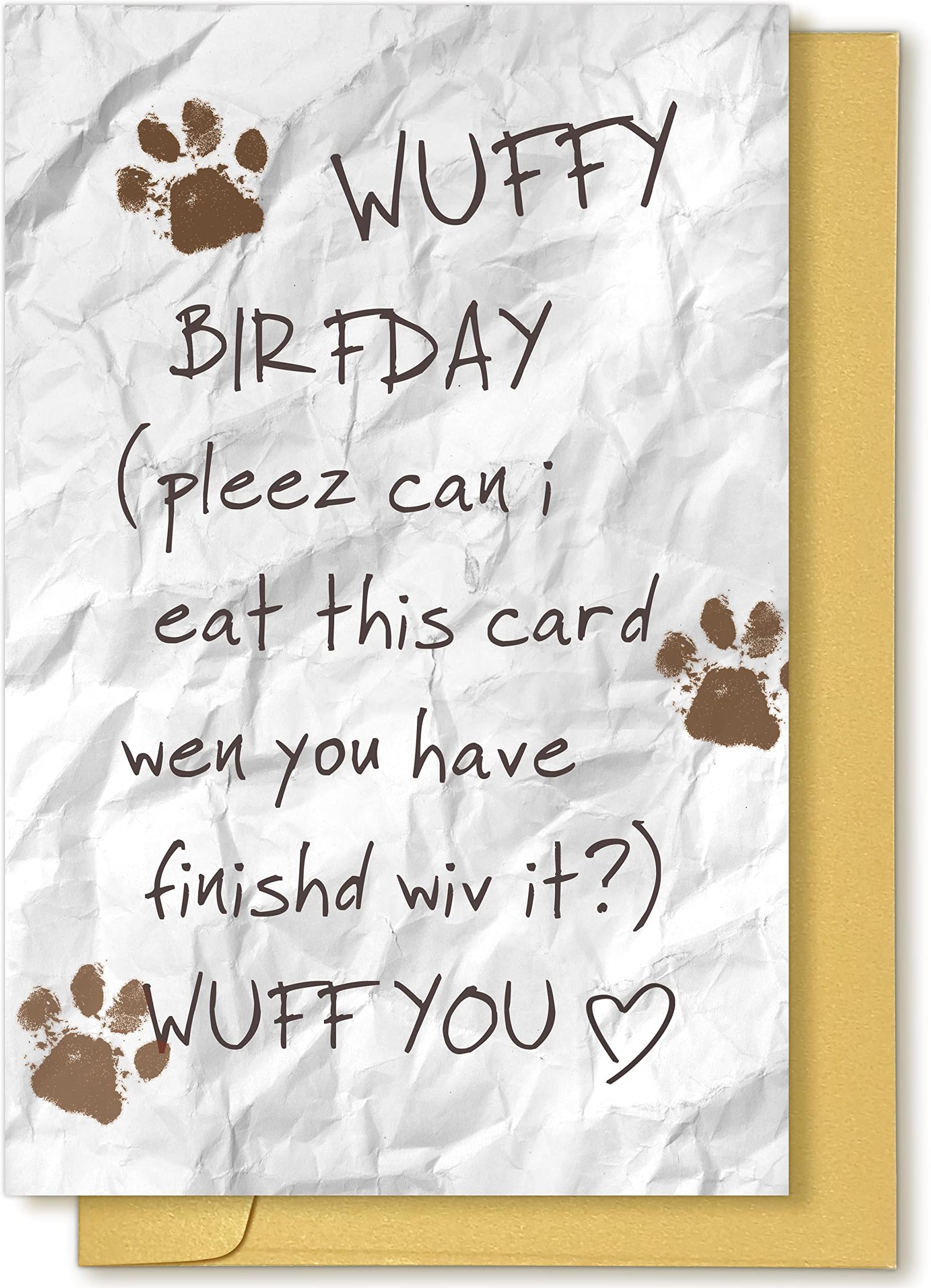 Funny Happy Birthday Card from Dog, Cute Birthday Card for Dog Owner, Bday Greeting Card from Puppy, Wuff You