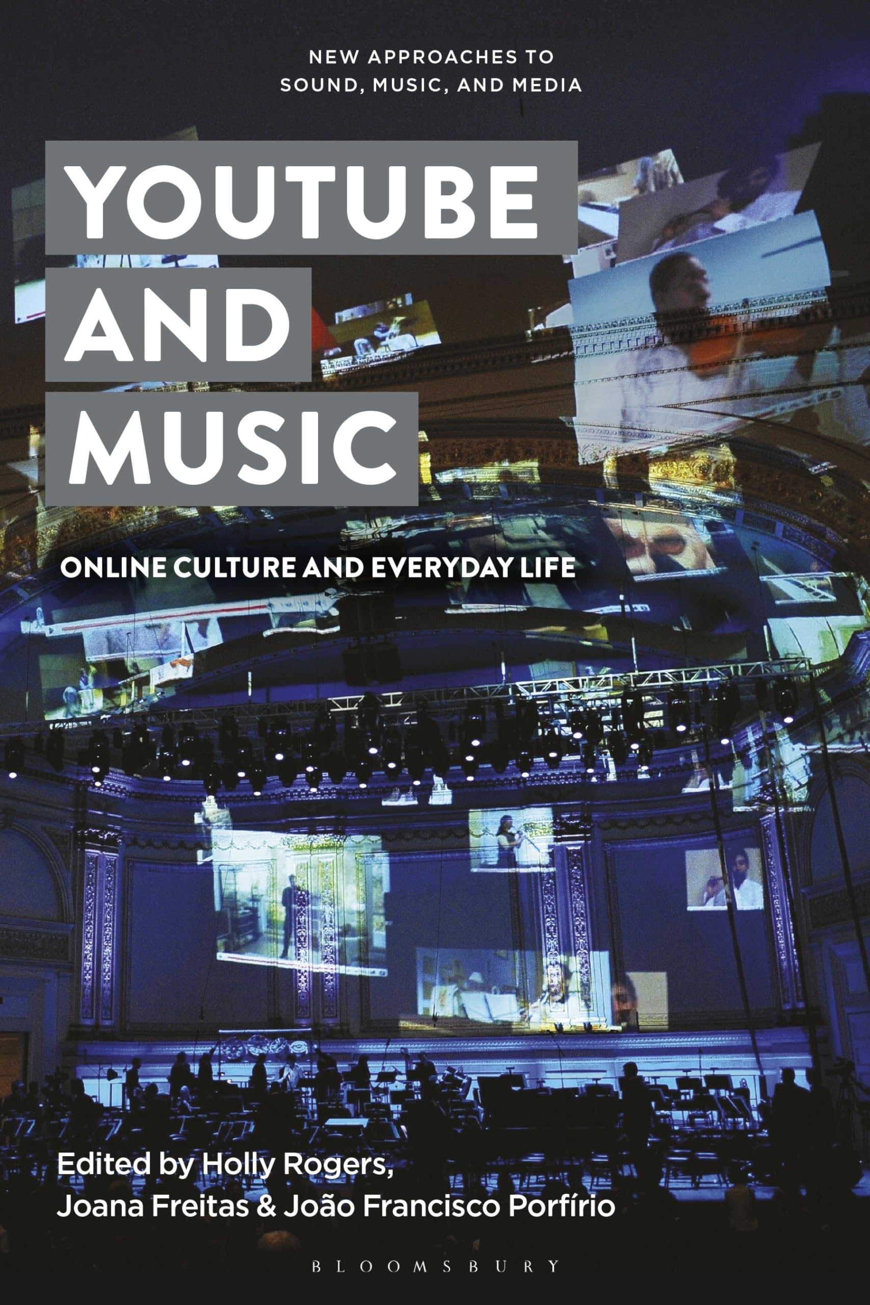 YouTube and Music: Online Culture and Everyday Life (New Approaches to Sound, Music, and Media)