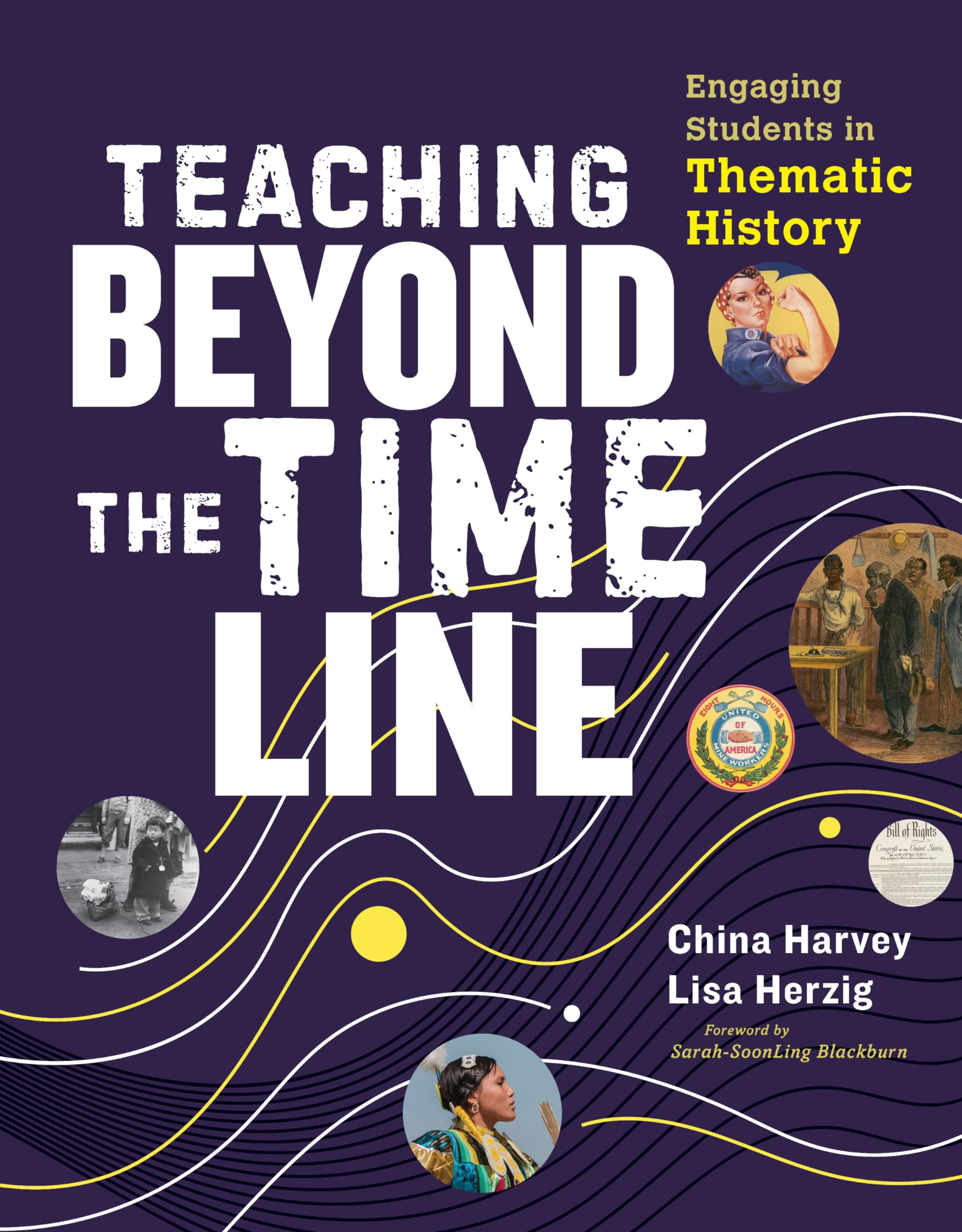 Teaching Beyond the Timeline: Engaging Students in Thematic History