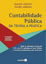 Contabilidade Pública - 3ª edição de 2020: da Teoria à Prática