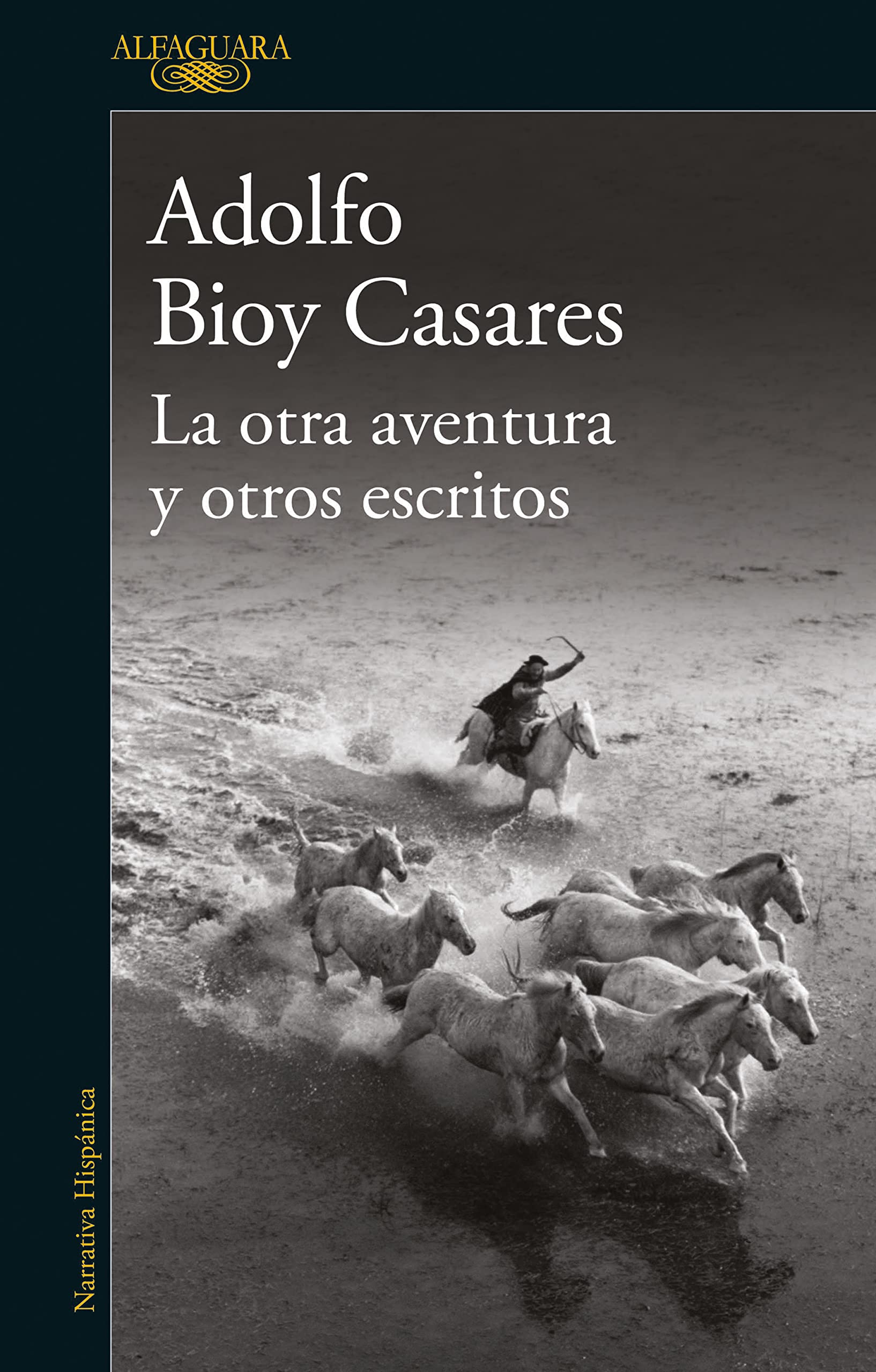 La otra aventura y otros escritos (Spanish Edition)