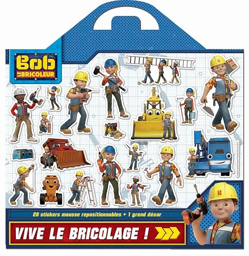 Mission bricolage Bob le bricoleur: Plus de 20 stickers en mousse repositionnables