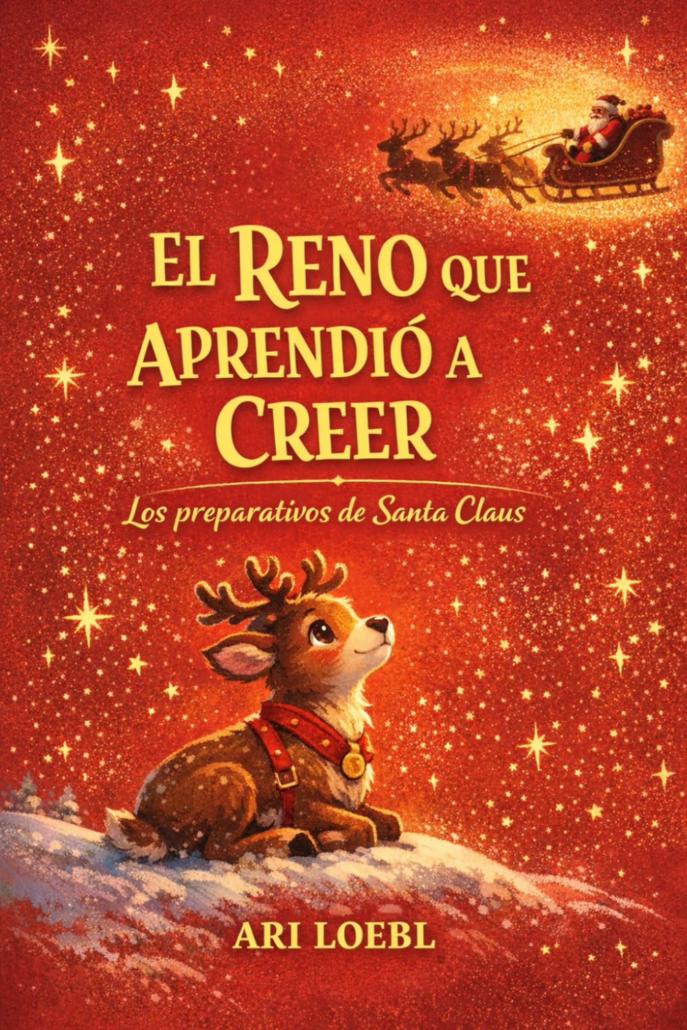 EL RENO QUE APRENDIO A CREER: Los preparativos para el viaje desde el Polo Norte