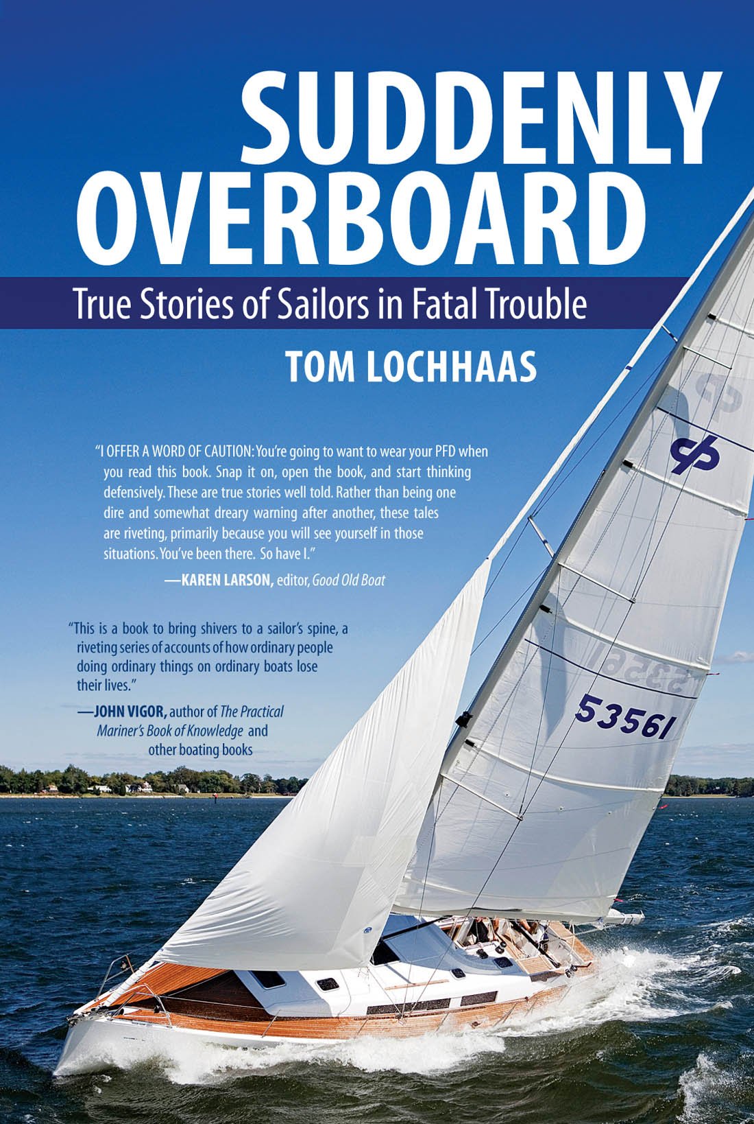 Suddenly Overboard: True Stories of Sailors in Fatal Trouble