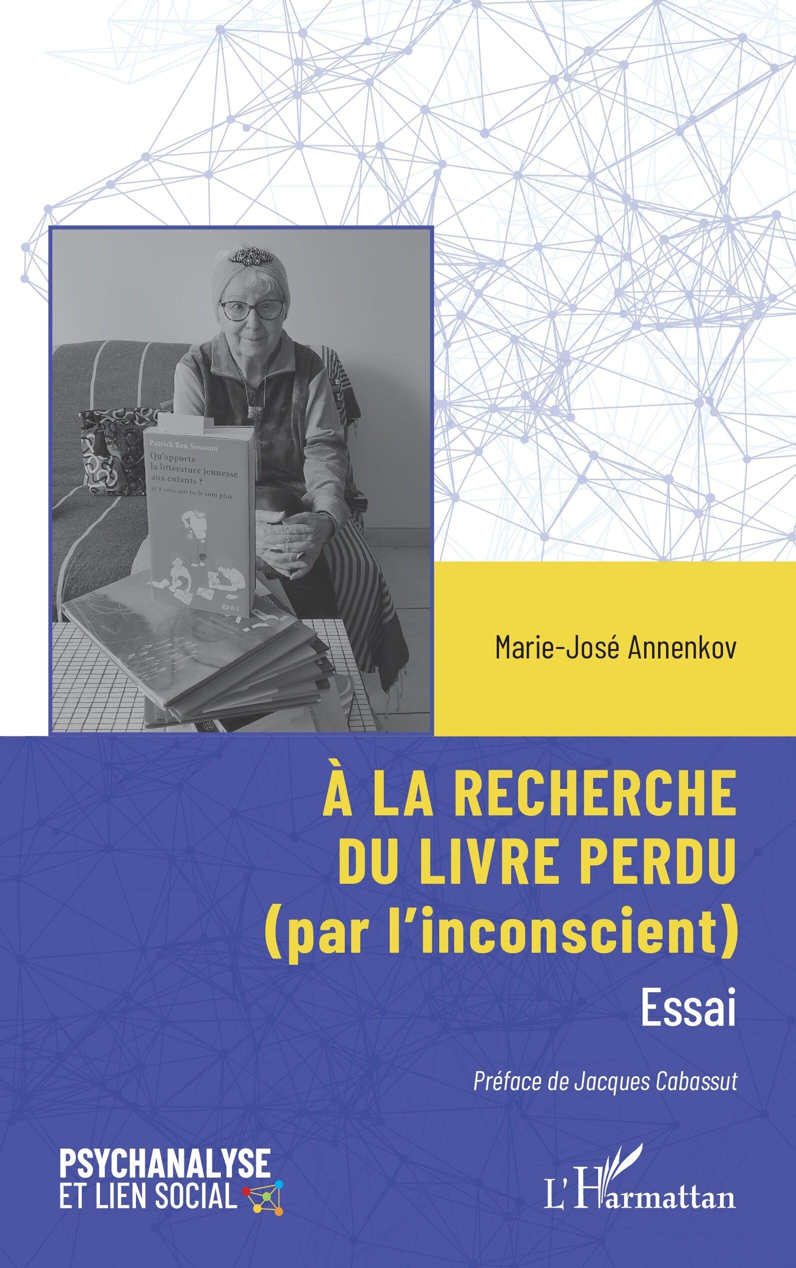 À la recherche du livre perdu: (par l’inconscient) (Psychanalyse Et Lien Social)