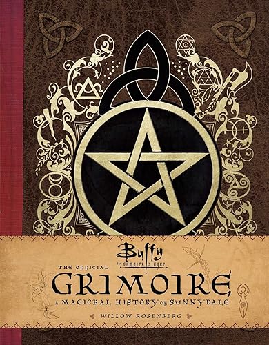Buffy the Vampire Slayer - The Official Grimoire Willow Rosenberg - Hardcover