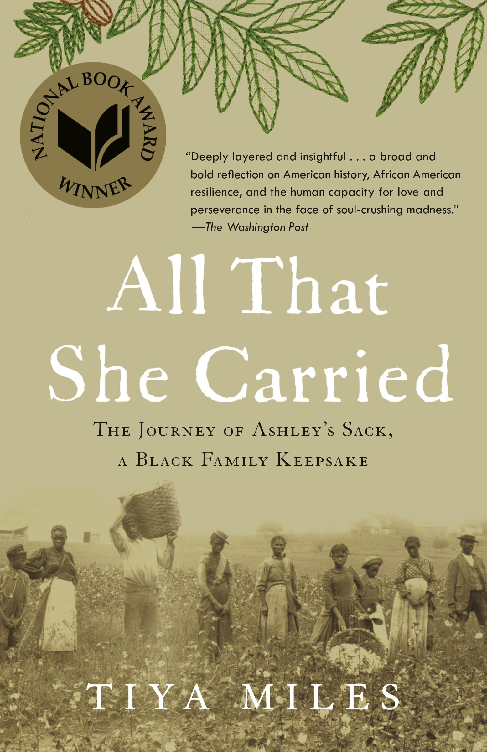 All That She Carried: The Journey of Ashley's Sack, a Black Family Keepsake