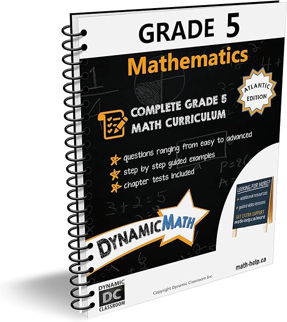 Dynamic Math Workbook Complete Grade 5 Mathematics Curriculum (AB, SK