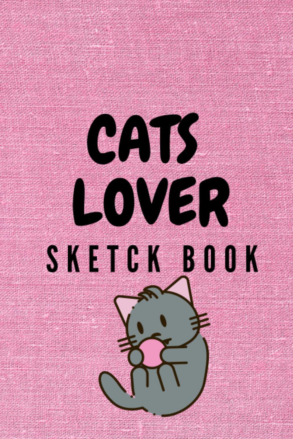 sketch book for drawing and sketching for cats lover: 6 x 9 inch 15.24 x 22.86 cm 120 pages , drawing notebook pattern design in matte cover