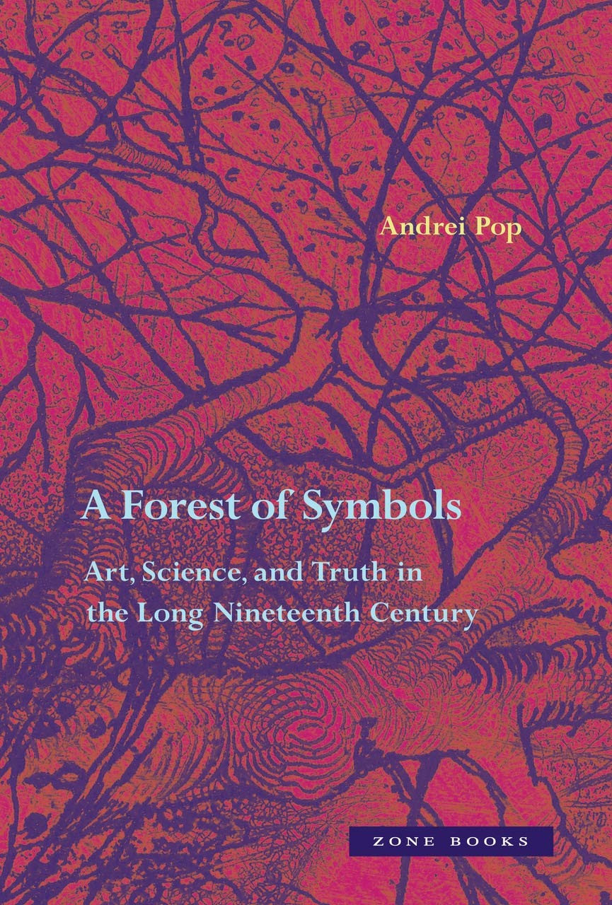 A Forest of Symbols: Art, Science, and Truth, l'édition prestigieuse de Zone Books
