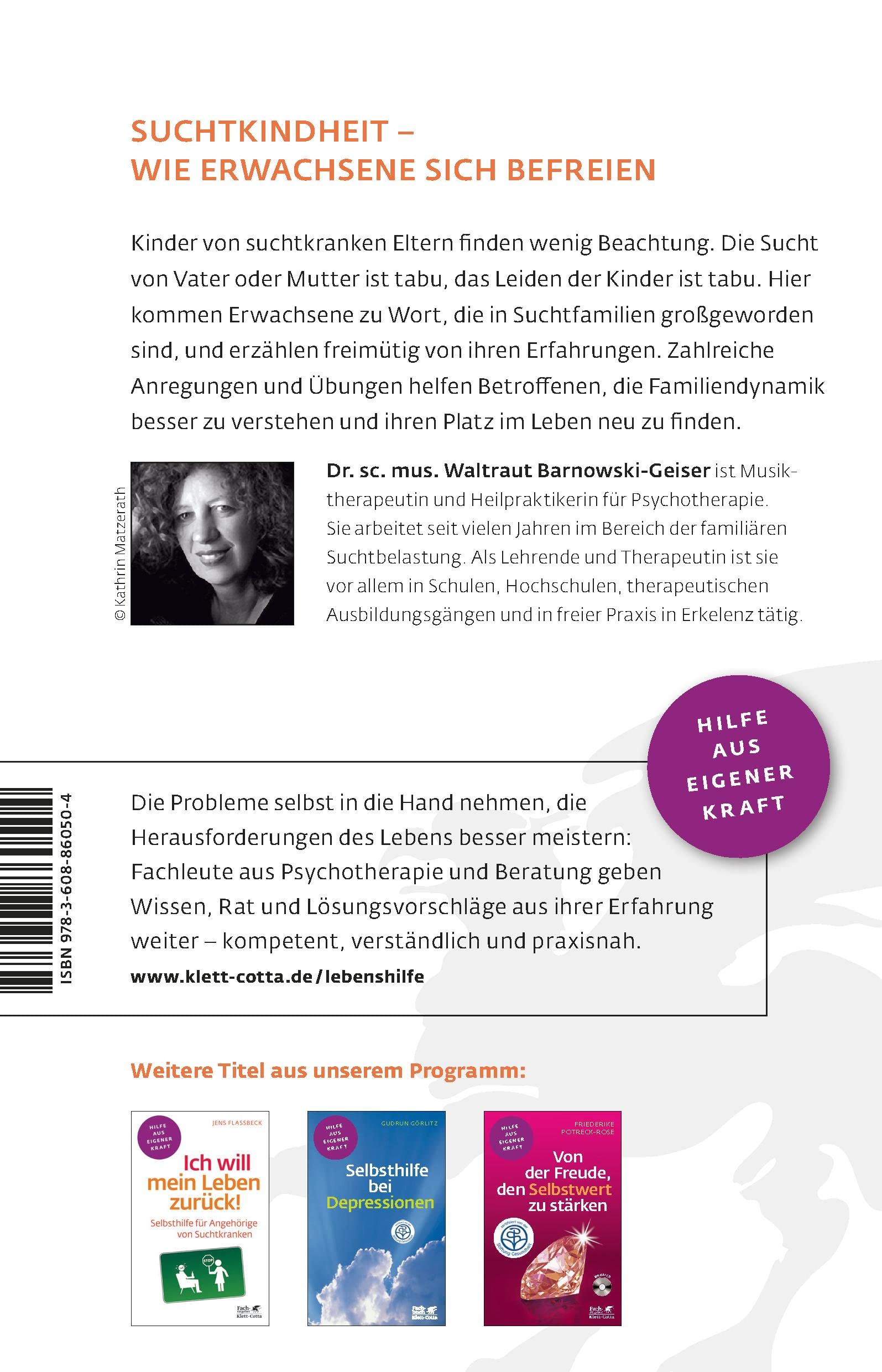 Vater, Mutter, Sucht (Fachratgeber Klett-Cotta, Bd.): Wie erwachsene Kinder suchtkranker Eltern trotzdem ihr Glück finden (Fachratgeber Klett-Cotta: Hilfe aus eigener Kraft)