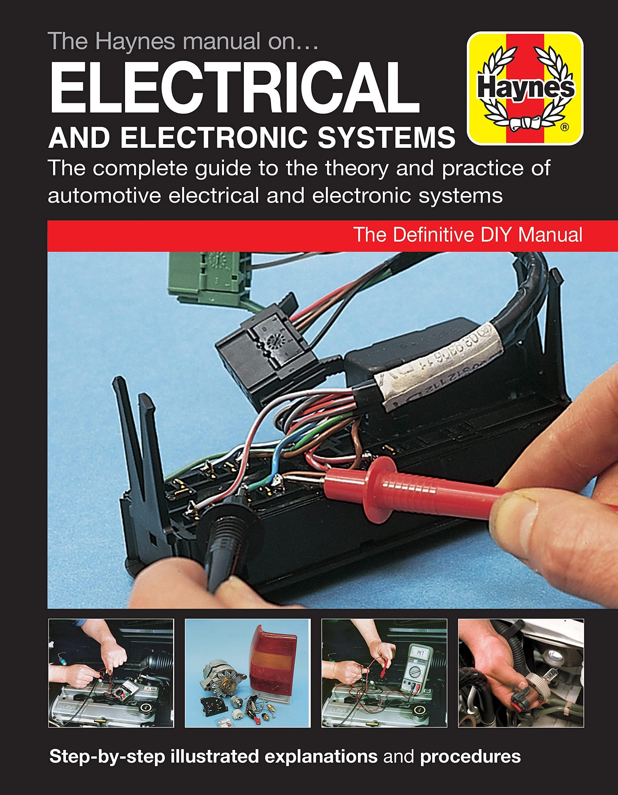 The Haynes Car Electrical Systems Manual