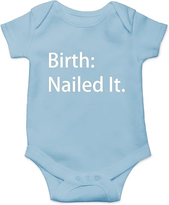 Crazy Bros Tees Birth Nailed It - Success in New Babys Arrival - Funny One-piece Infant Baby Bodysuit