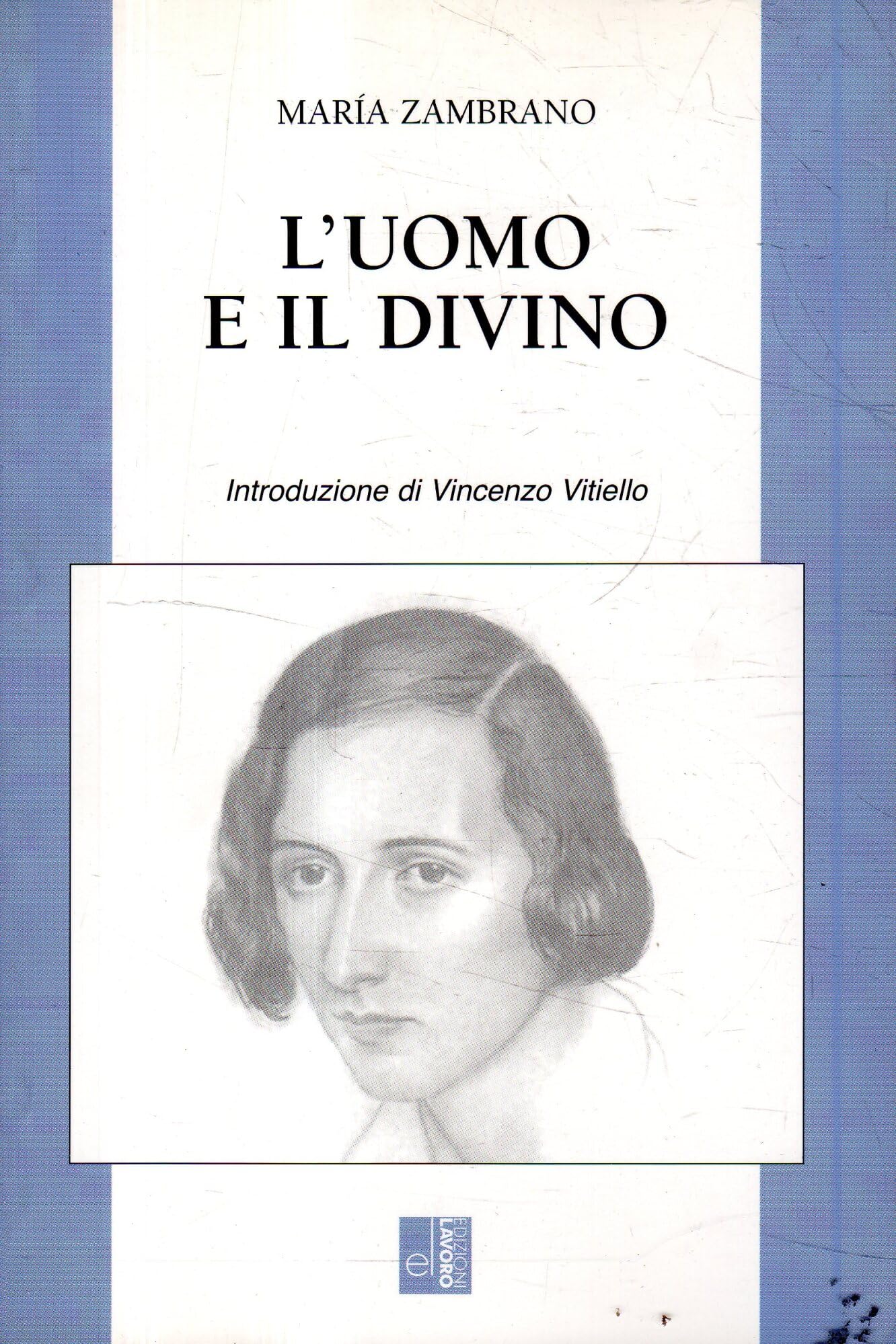 L'uomo E Il Divino - 4