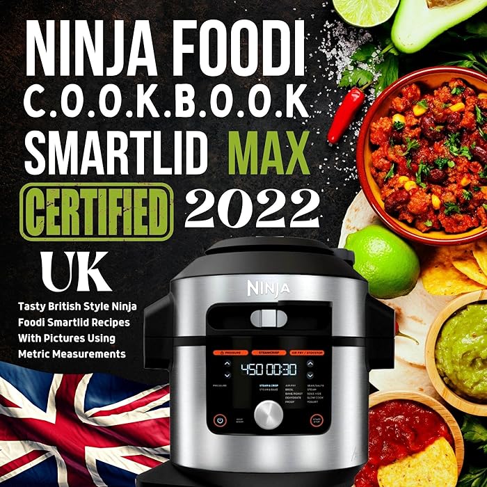 Buy Ninja Foodi Max Smartlid Cookbook UK Tasty British Style Ninja
