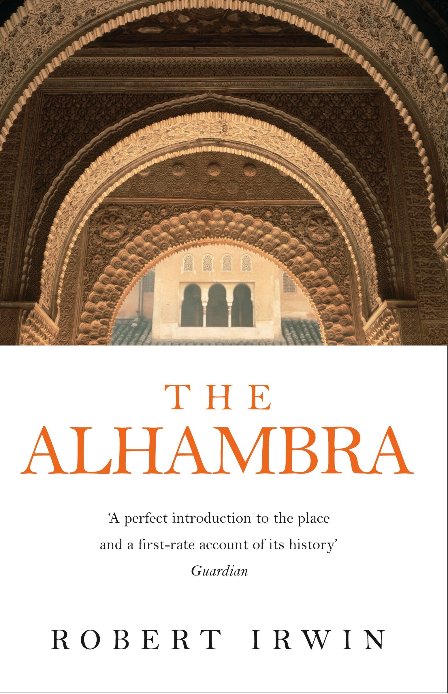 The Alhambra by Robert Irwin - 9781861974877