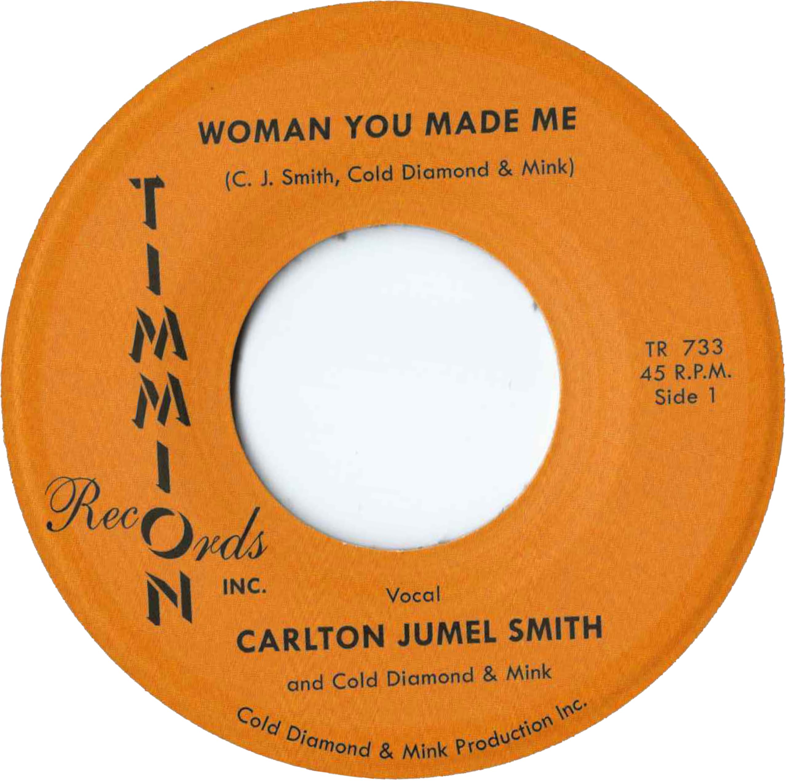 Woman You Made Me/Woman You Made Me (Instrumental) [Vinyl LP] [VINYL]