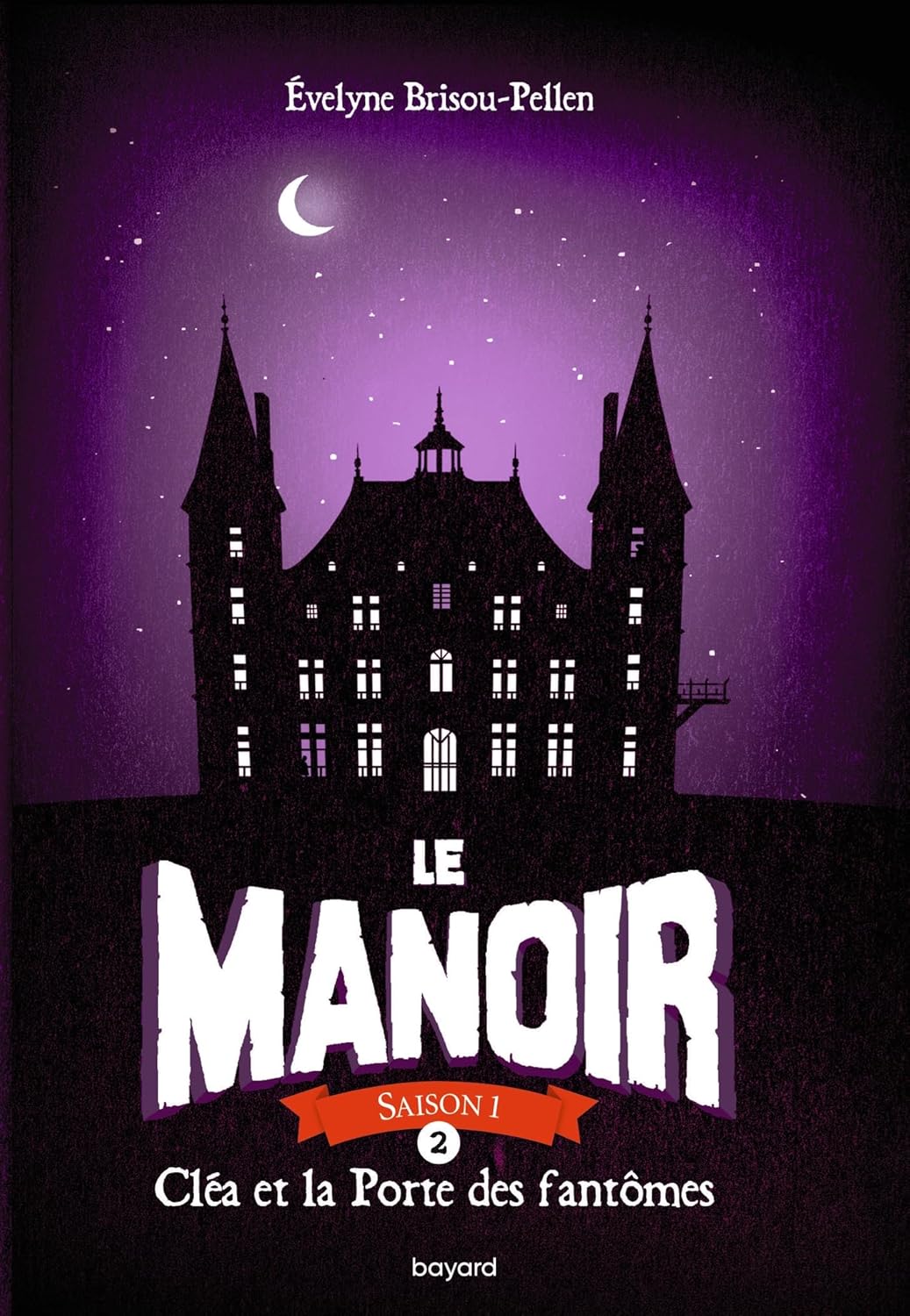 Cover of Le manoir saison 1, Tome 02: Cléa et la porte des fantômes