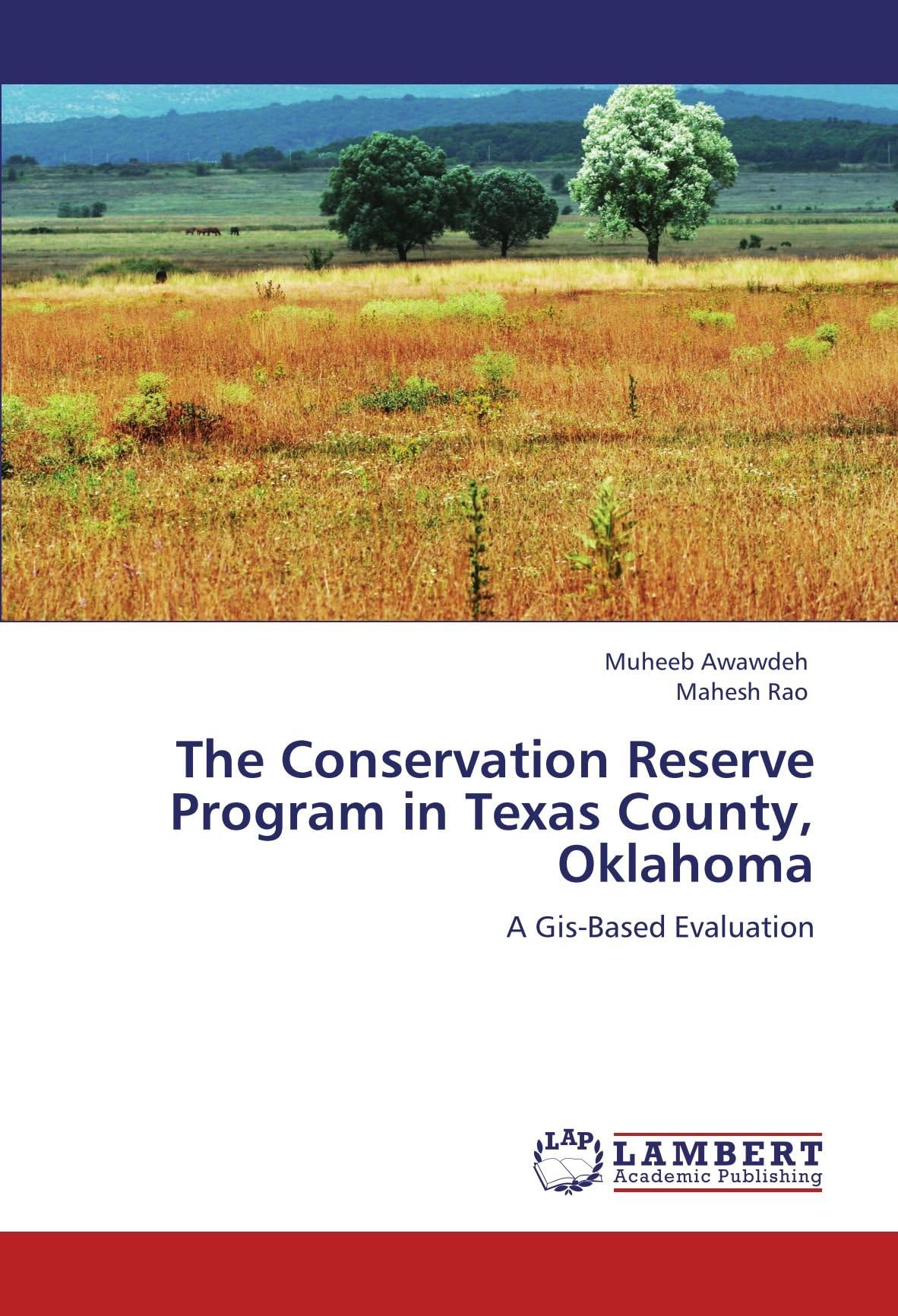 The Conservation Reserve Program in Texas County, Oklahoma: A Gis-Based Evaluation