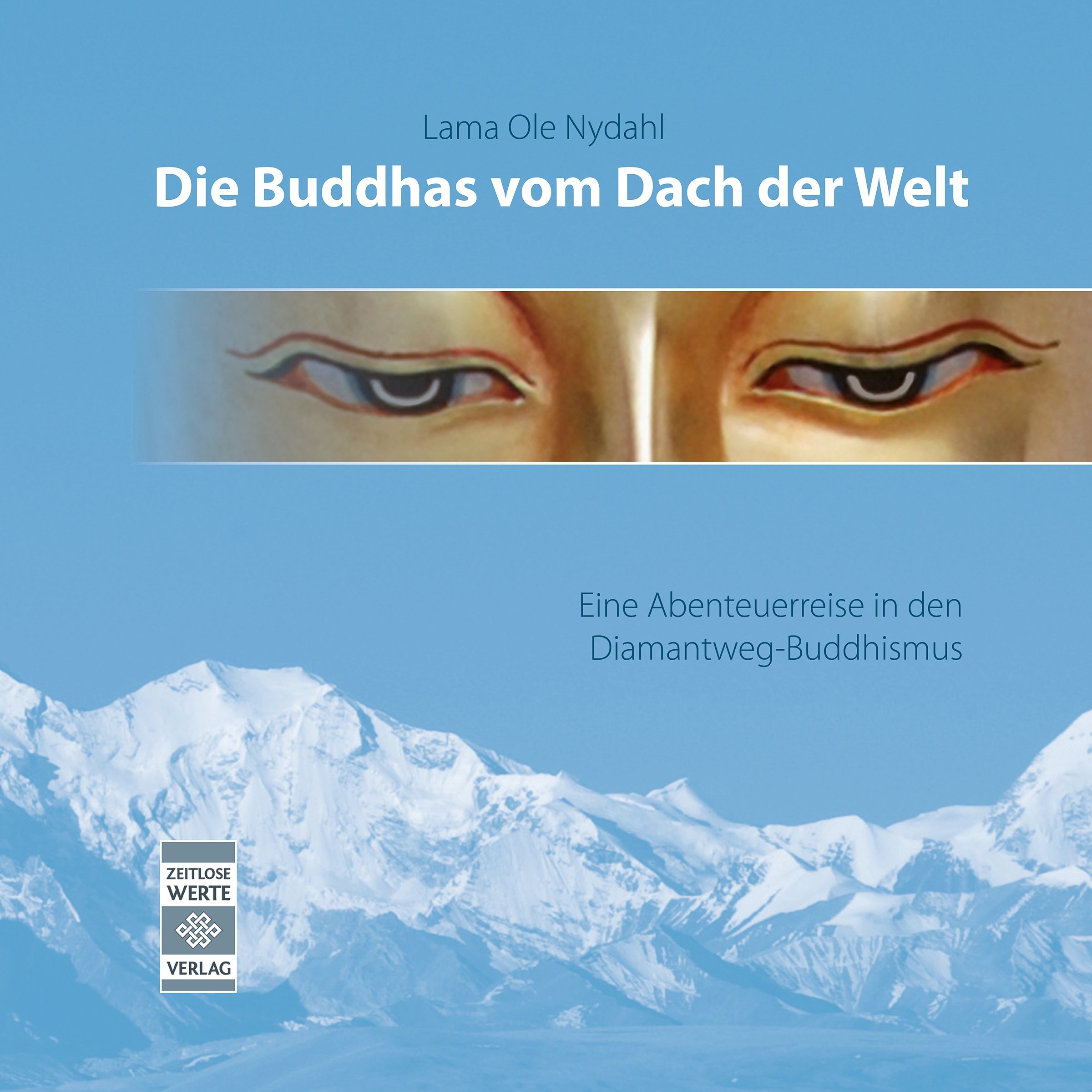 Die Buddhas vom Dach der Welt