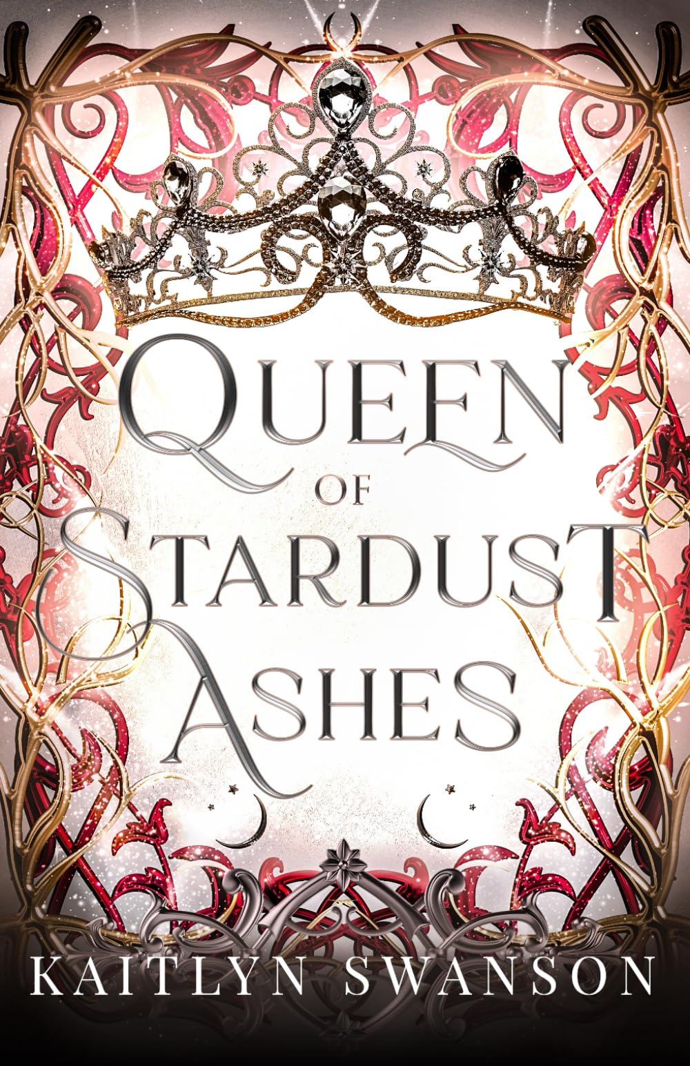 Queen of Stardust Ashes (Queen of Blood and Stardust)