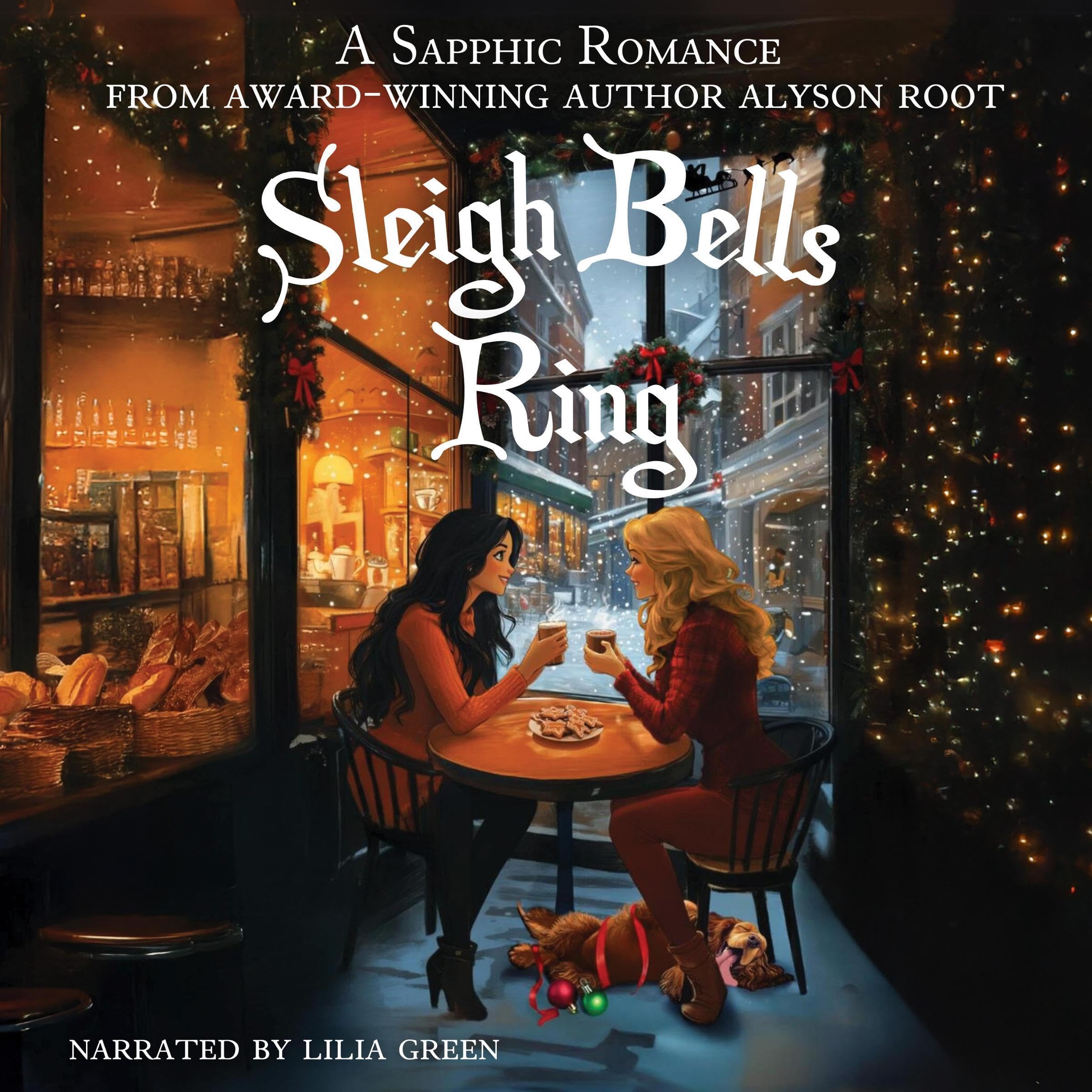 Sleigh Bells Ring: A Sapphic Romance
