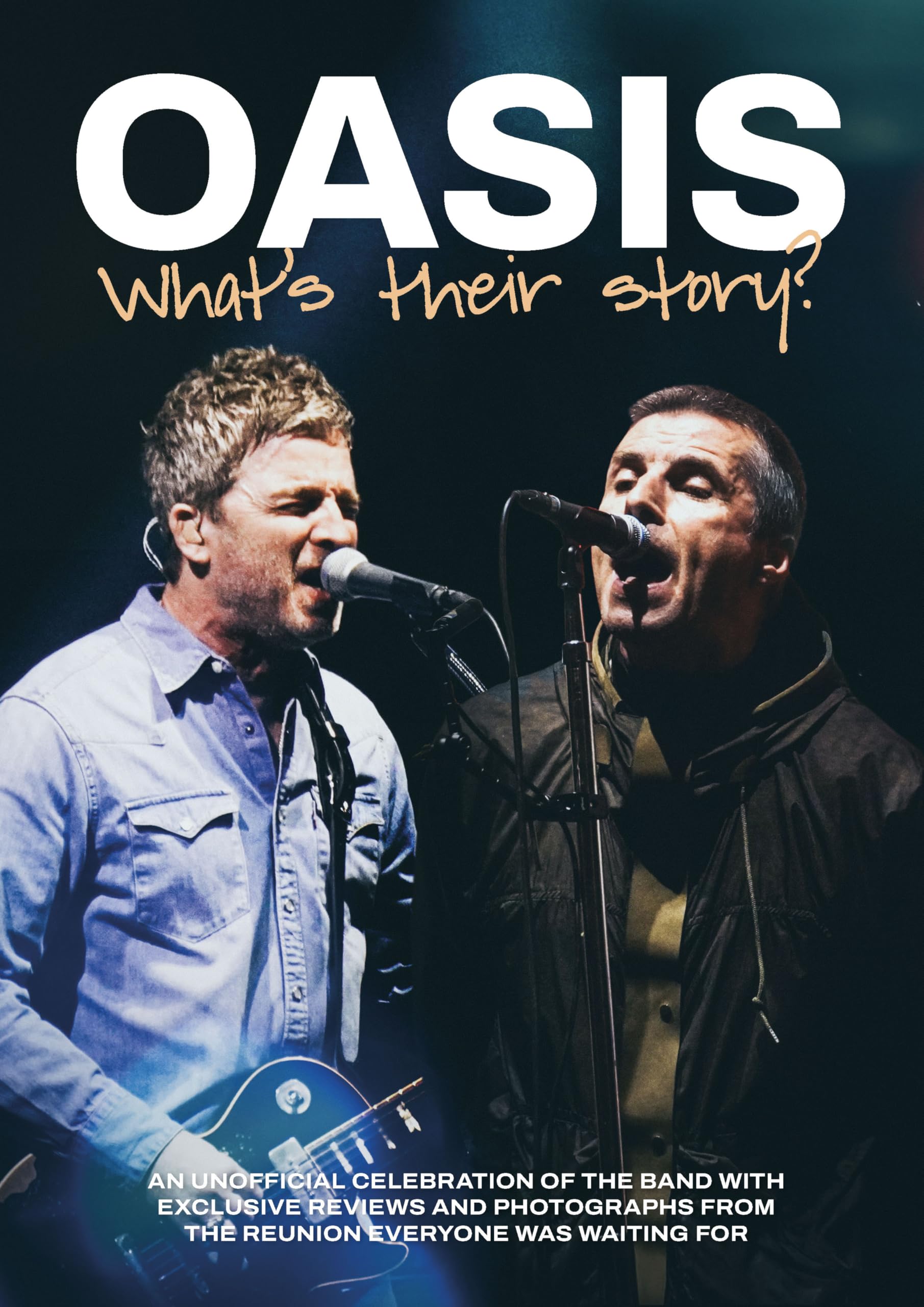 Oasis: What's Their Story - A special unofficial 2025 reunion tour magazine